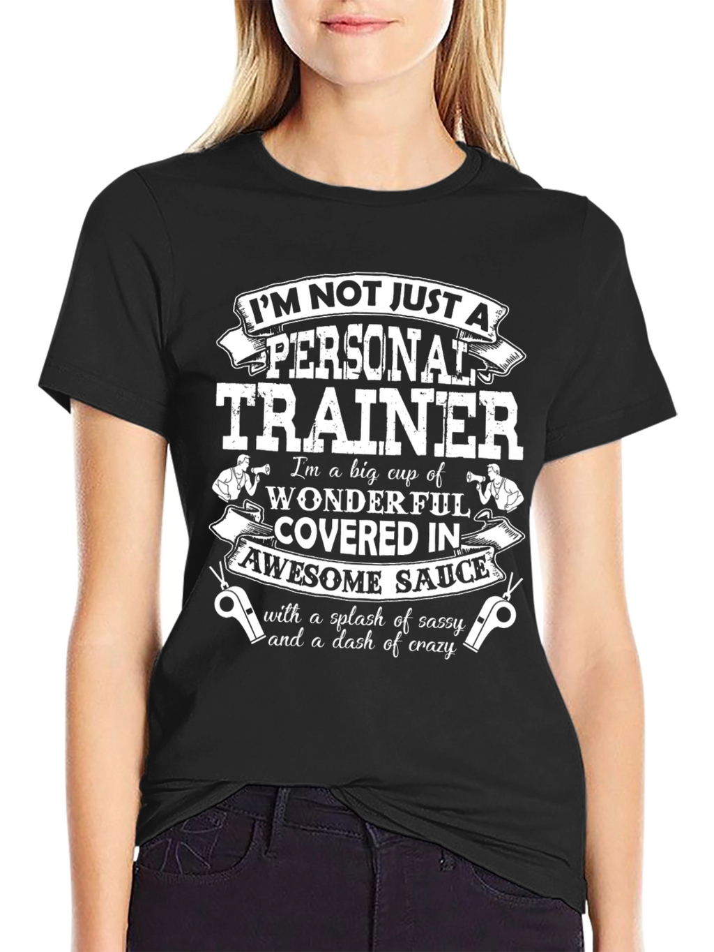 Personal Trainer Sassy & Crazy Black T-Shirt