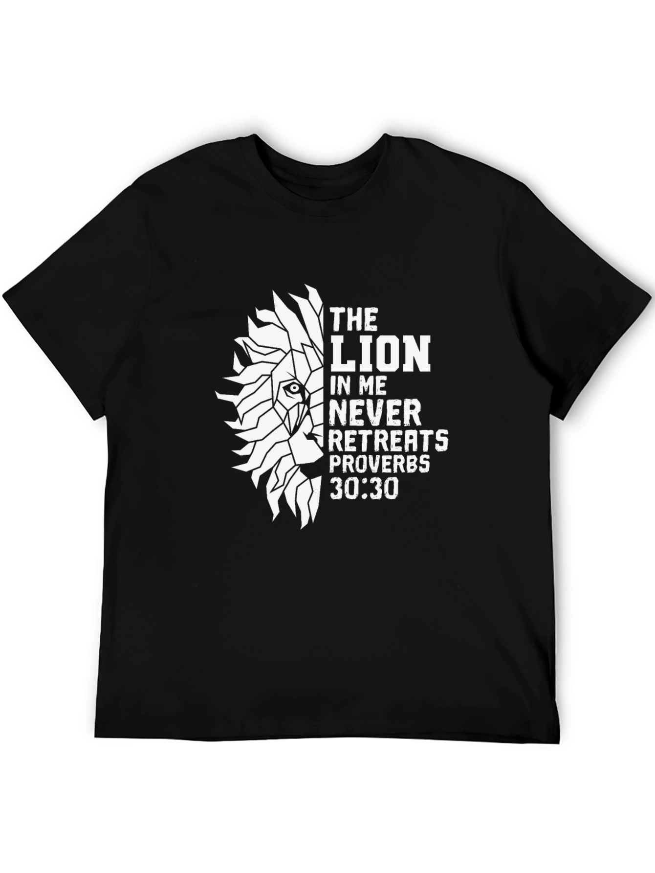 The Lion in Me T-Shirt - Proverbs 30:30 Christian Tee