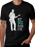 Best Bass Player Ever T-Shirt - Music Lover Tee