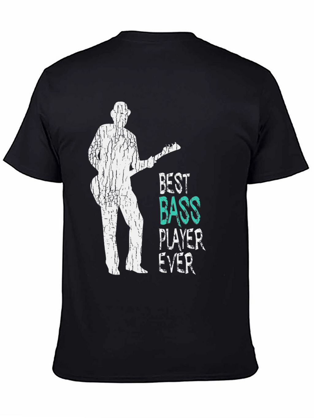 Best Bass Player Ever T-Shirt - Music Lover Tee