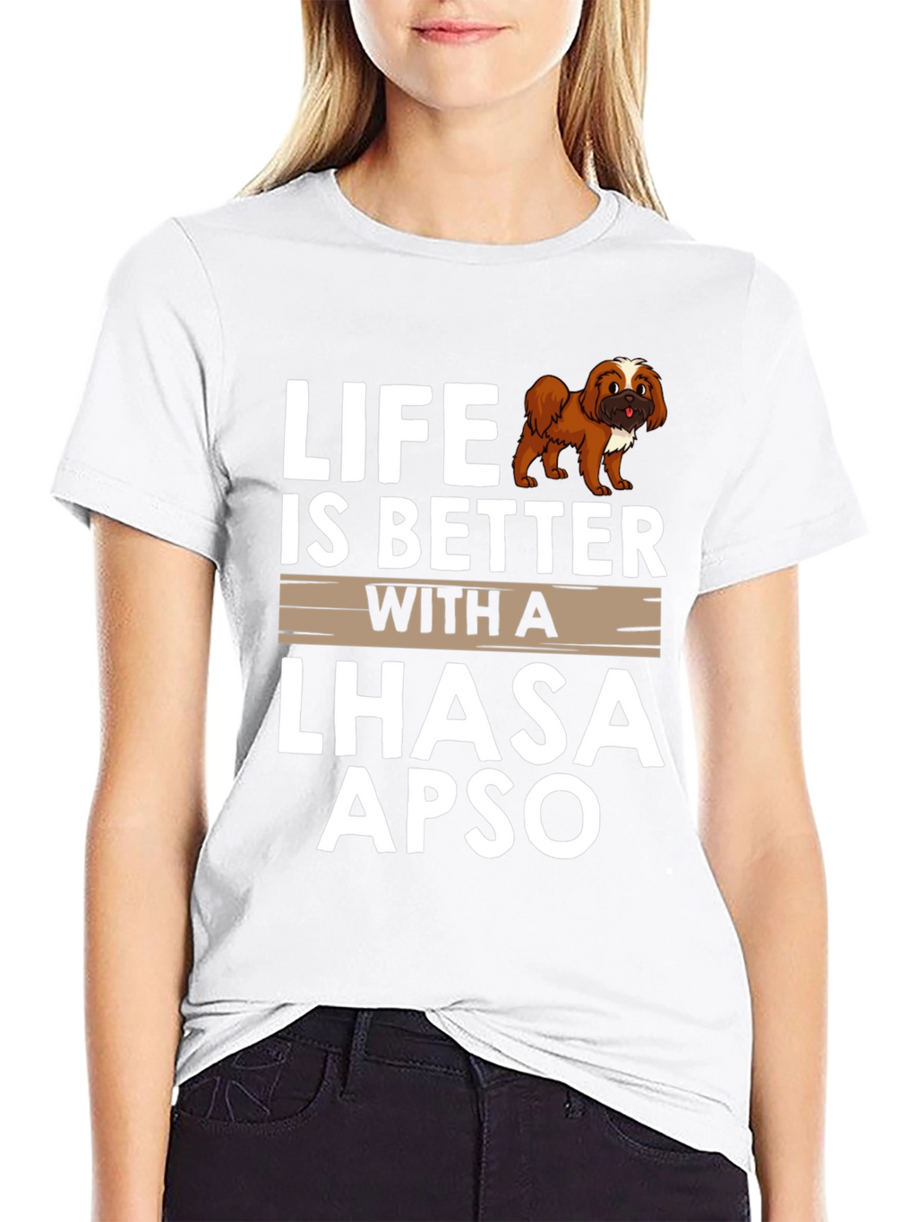 Life is Better with a Lhasa Apso T-Shirt