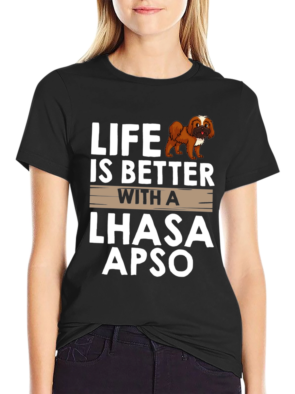Life is Better with a Lhasa Apso T-Shirt