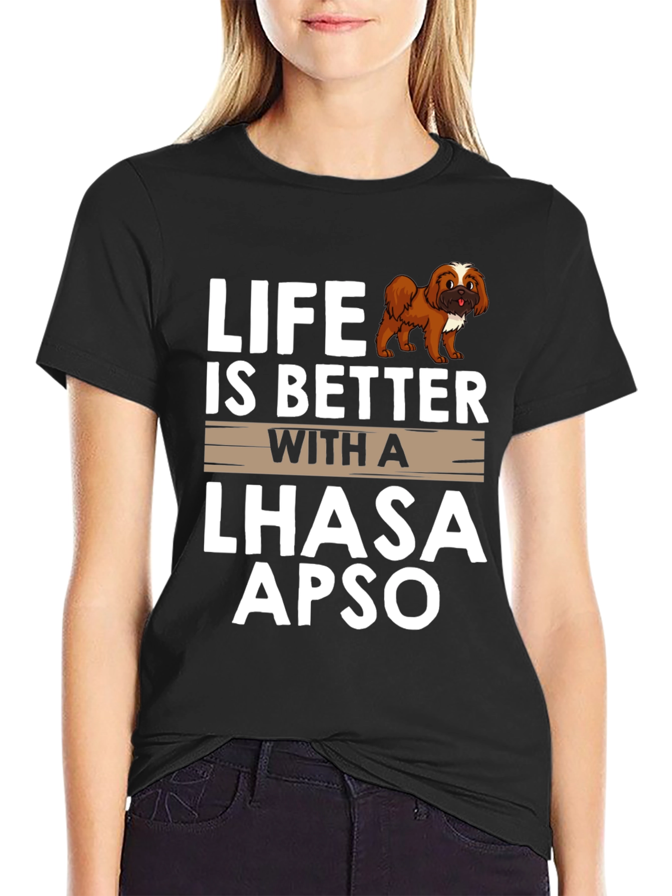 Life is Better with a Lhasa Apso T-Shirt