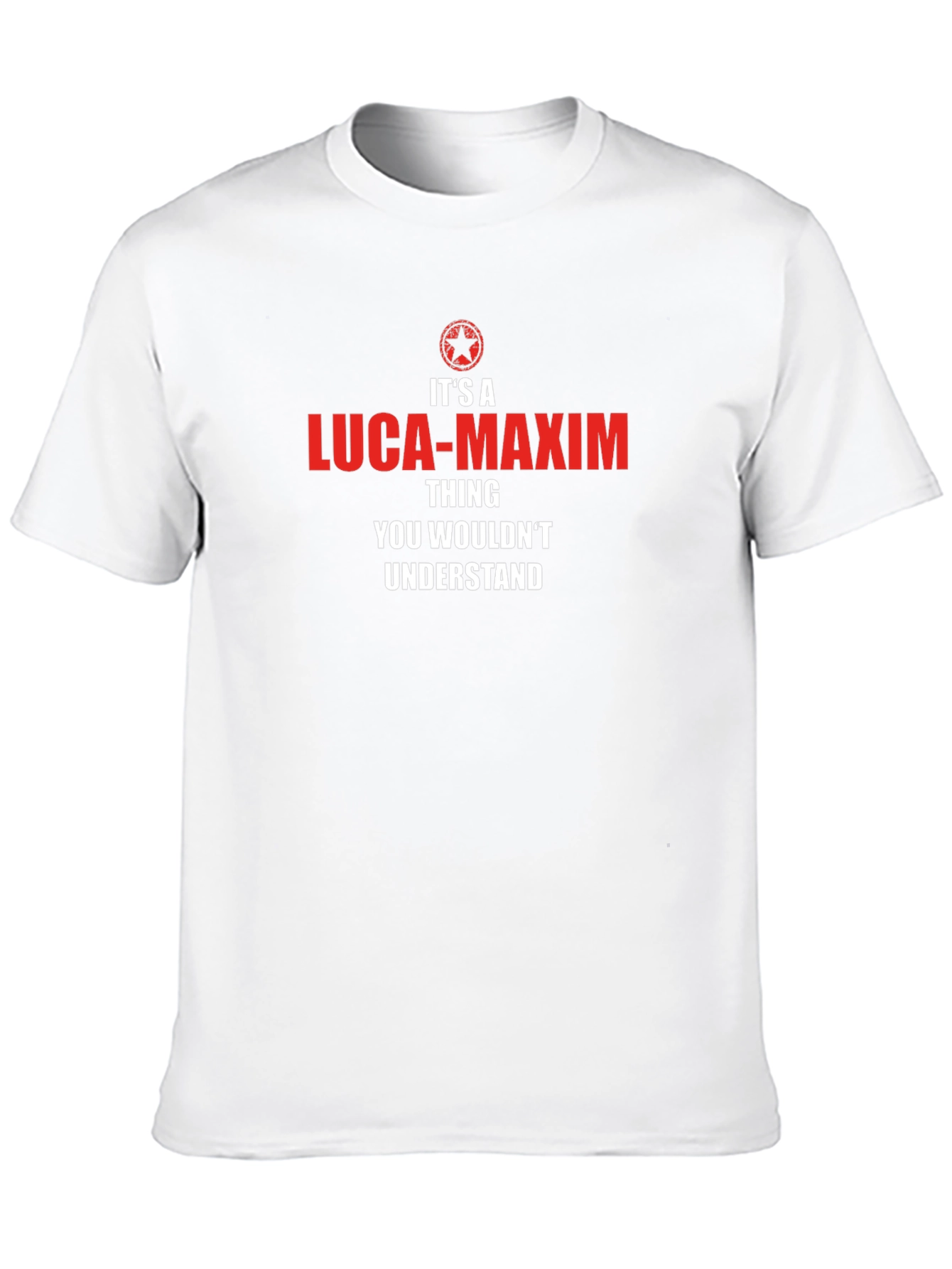 Luca-Maxim T-Shirt - You Wouldnt Understand