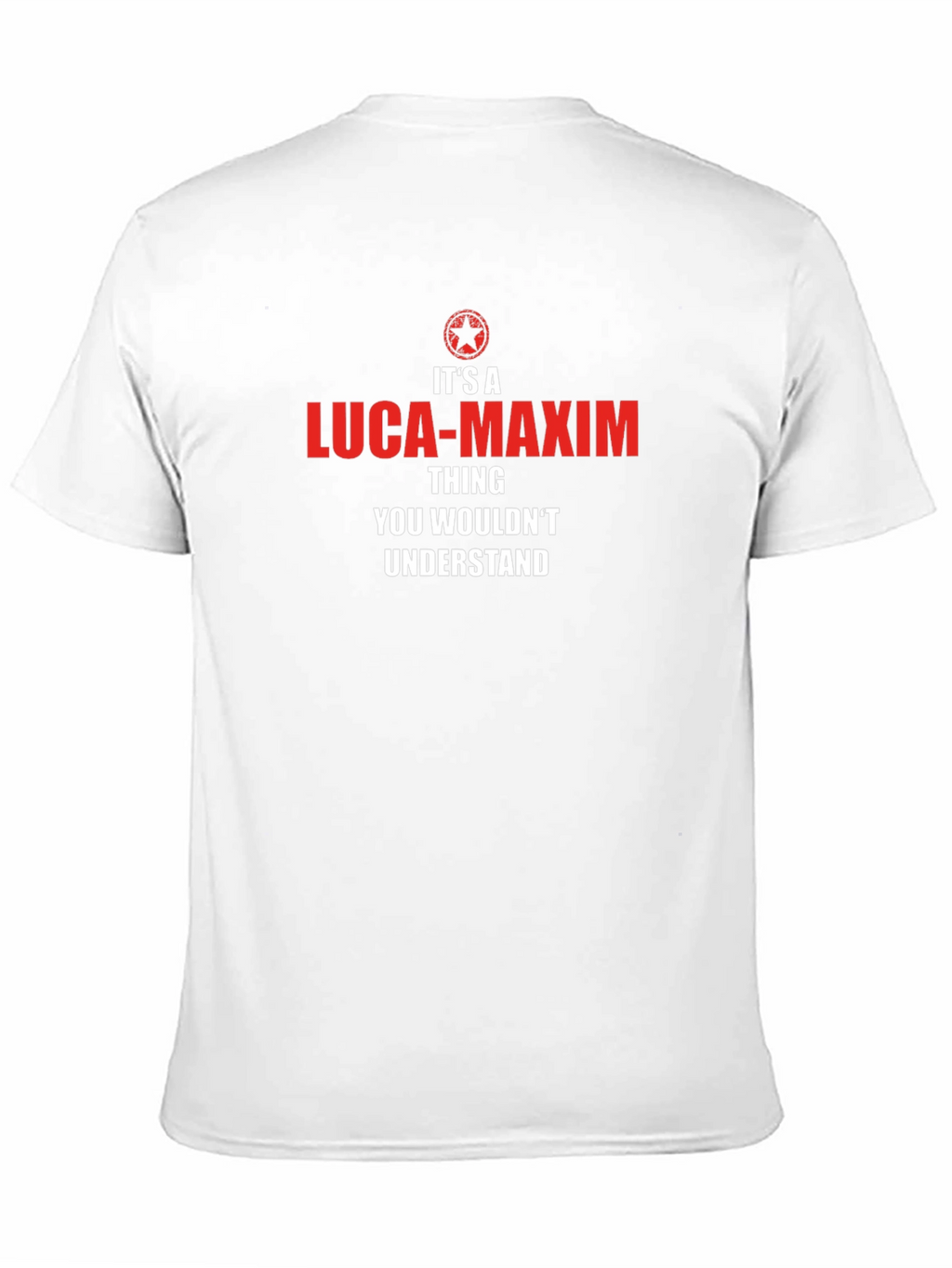 Luca-Maxim T-Shirt - You Wouldnt Understand
