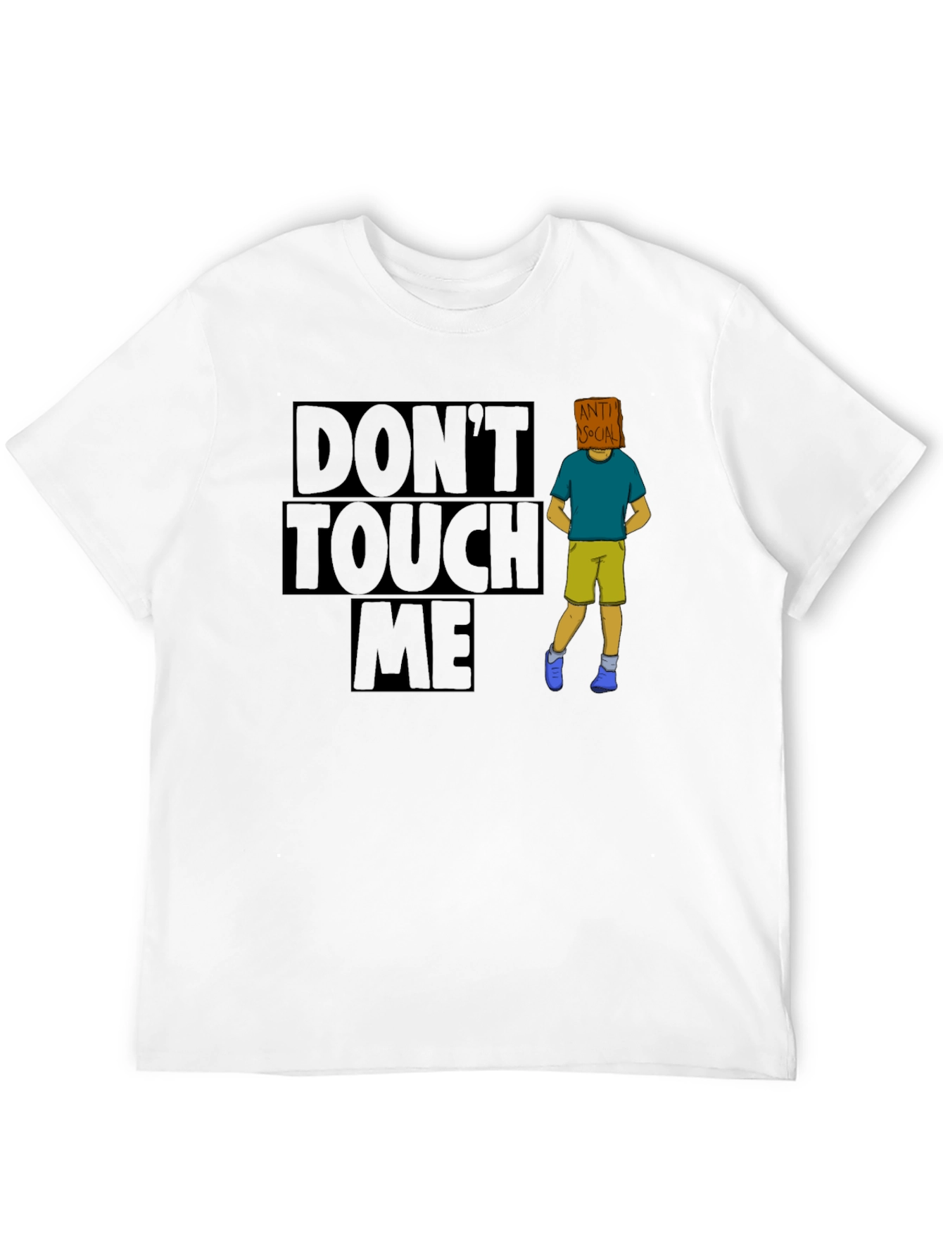 Dont Touch Me Anti Social T-Shirt