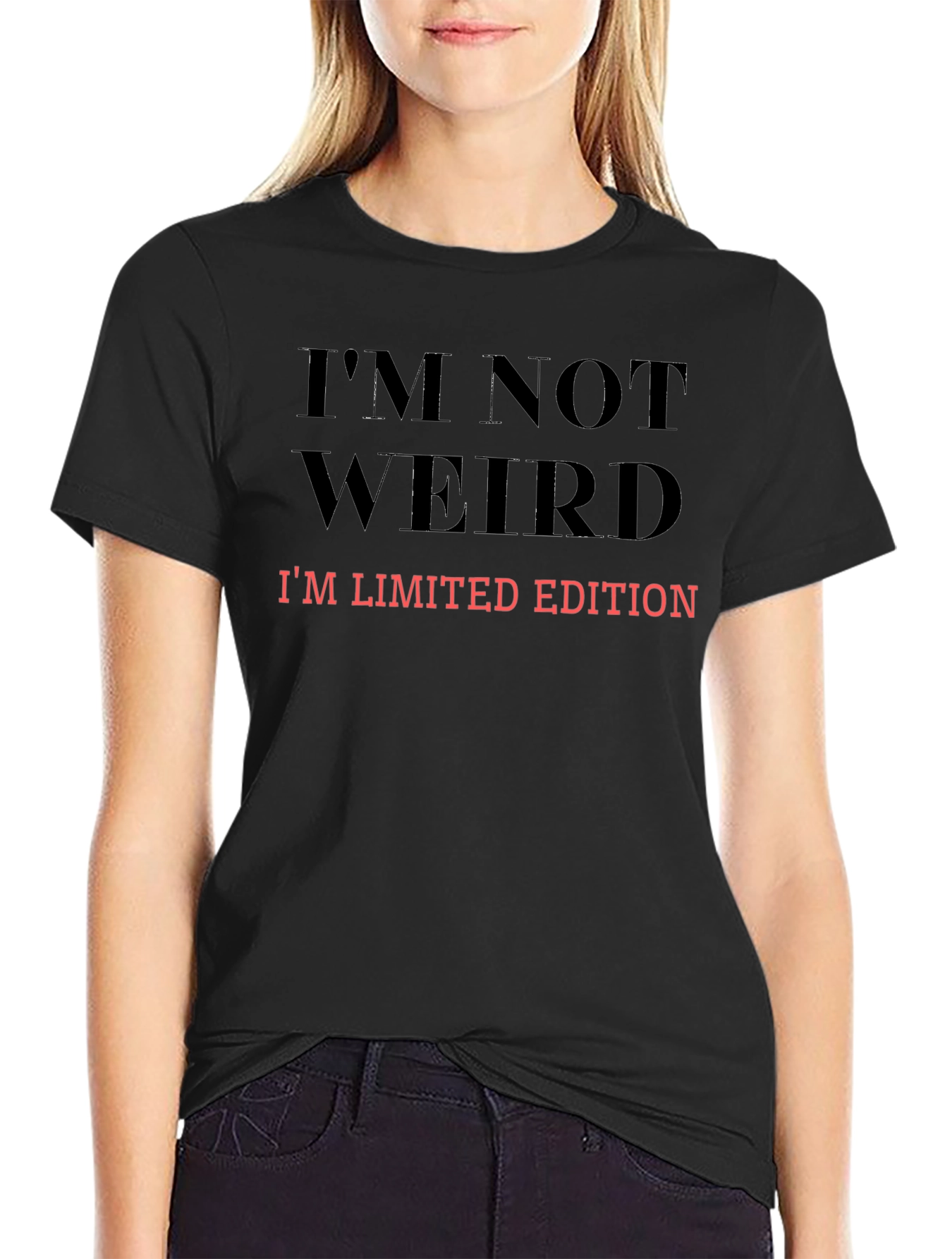 Im Not Weird Limited Edition Graphic Tee