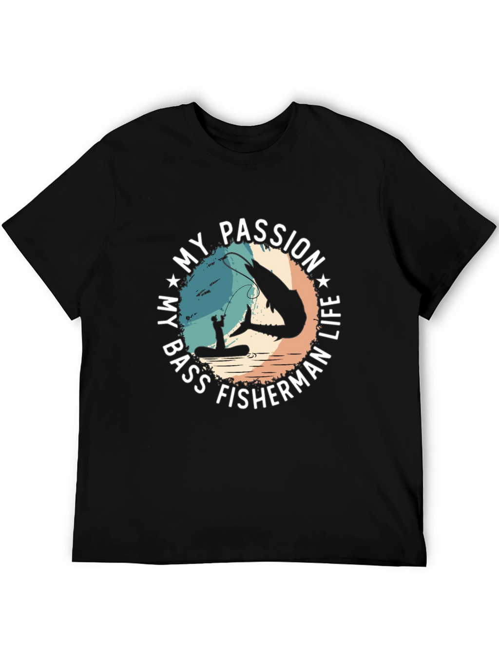 Bass Fisherman Life T-Shirt | My Passion