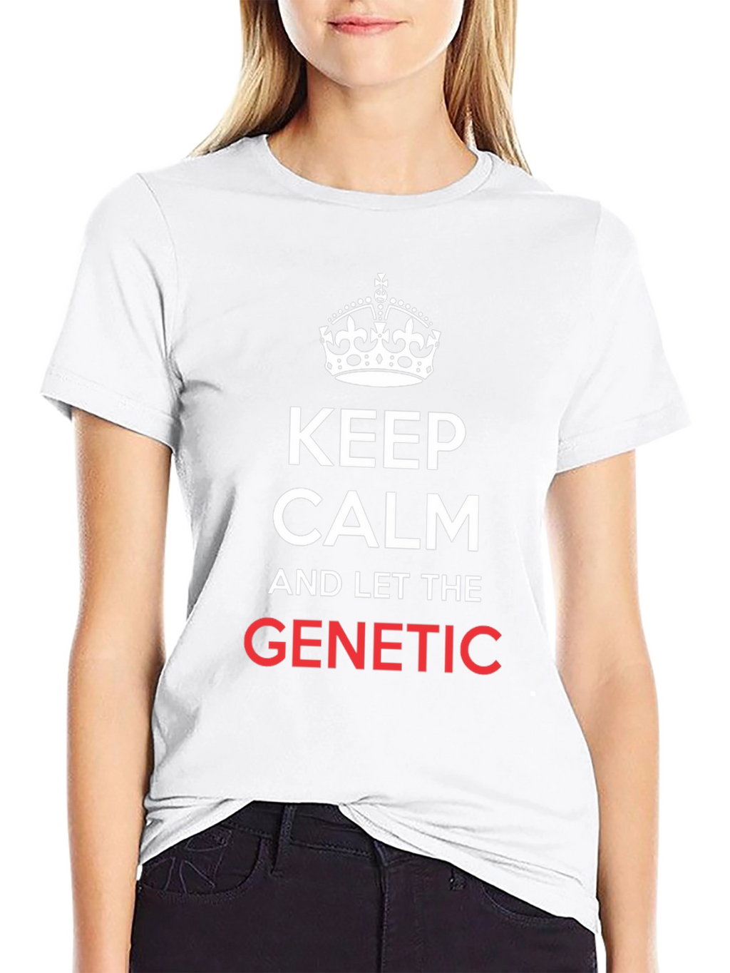 Keep Calm & Let The Genetic T-Shirt
