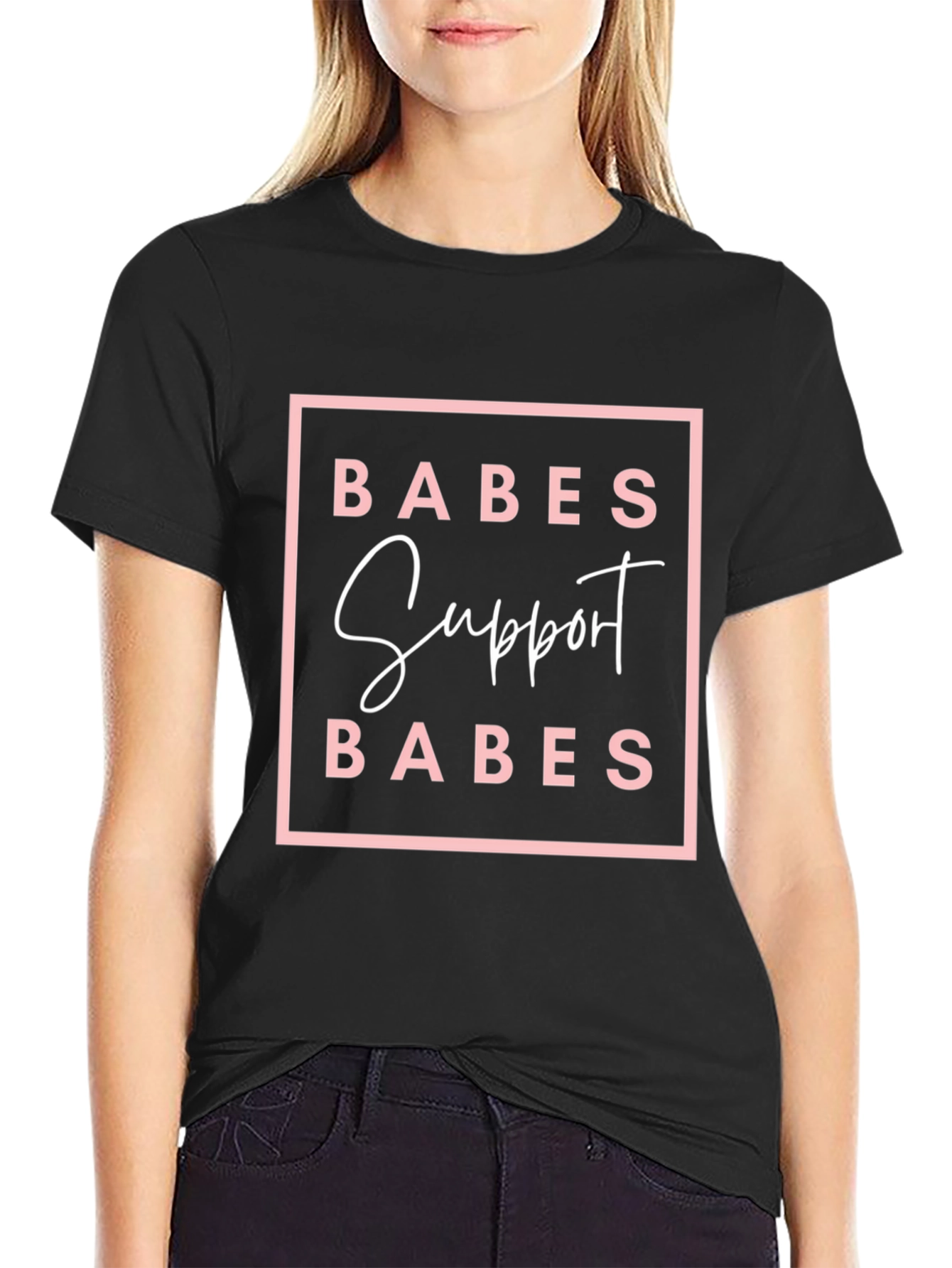 Babes Support Babes Graphic Tee - Black