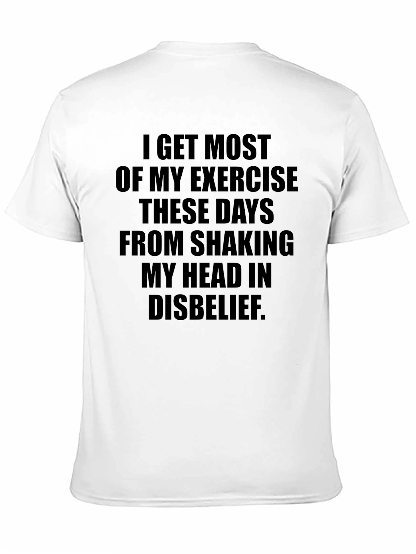 Shaking Head Exercise T-Shirt - Funny Sarcastic Tee