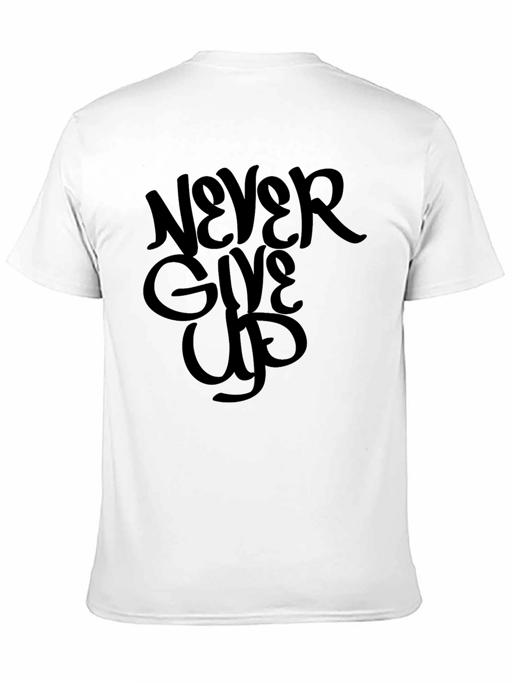 Never Give Up Graphic Tee - Motivational Black T-Shirt