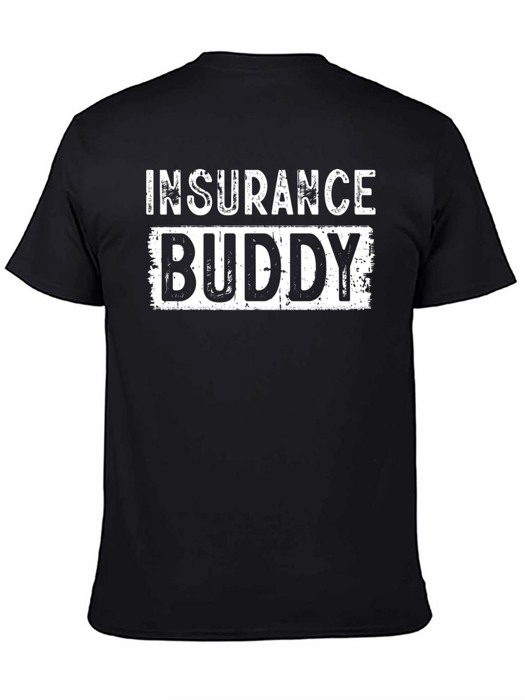 Insurance Buddy Graphic Tee - Black Cotton T-Shirt