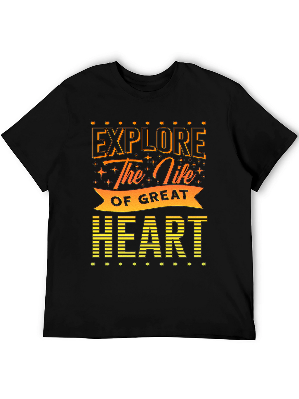 Explore the Life of Great Heart T-Shirt