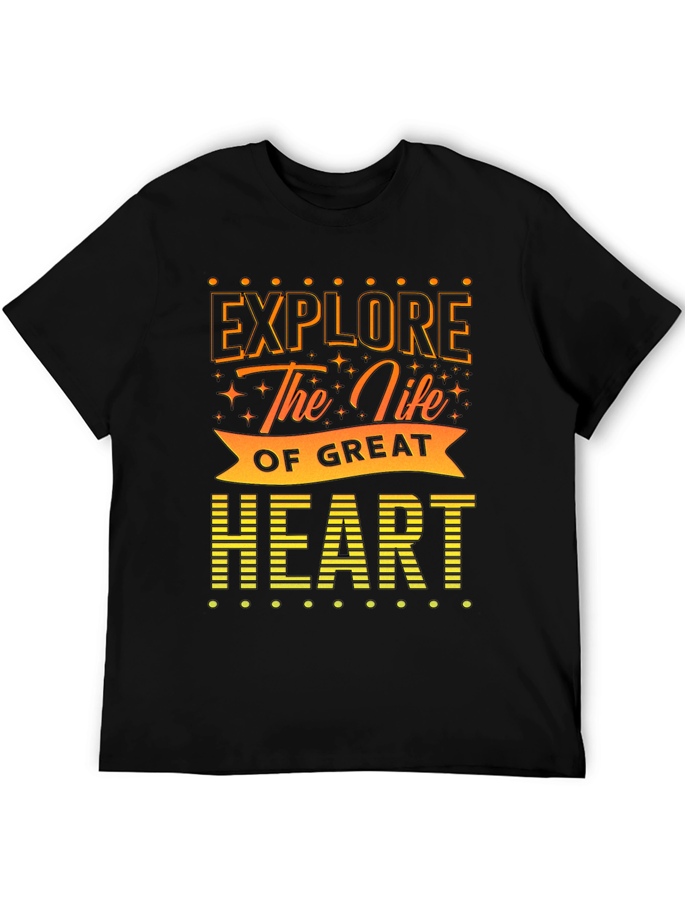 Explore the Life of Great Heart T-Shirt