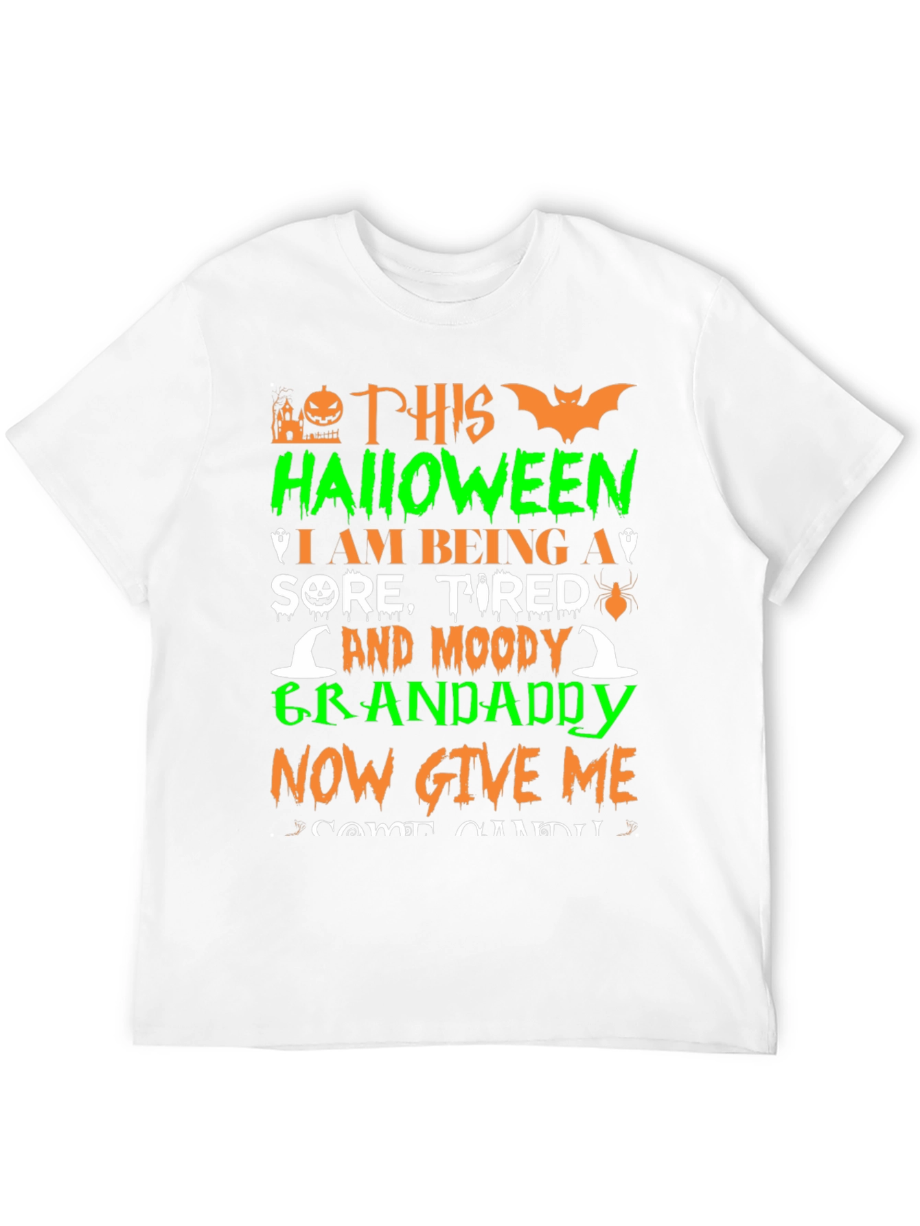 Halloween Grandaddy T-Shirt - Sore Tired & Moody!