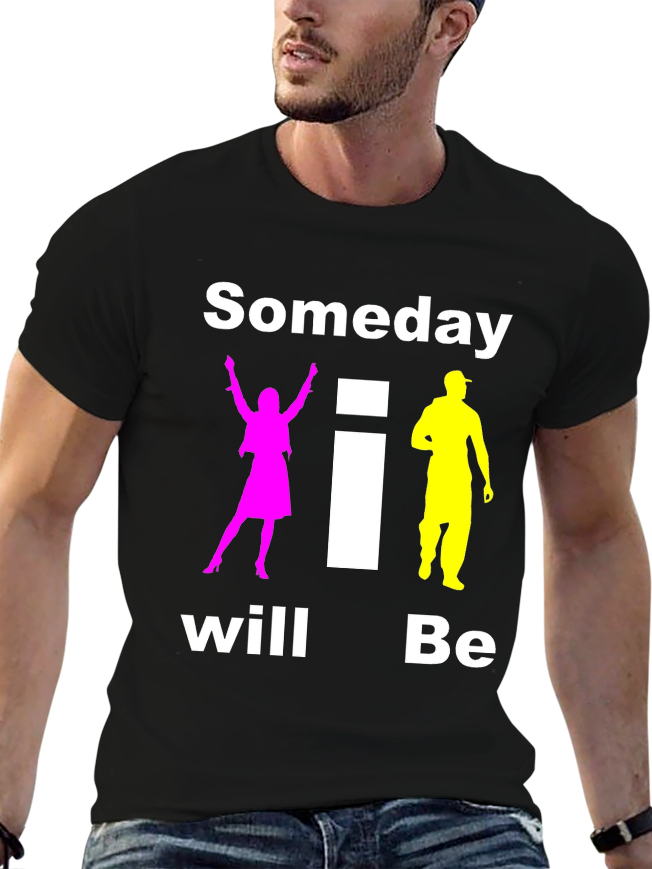 Someday I Will Be T-Shirt Black