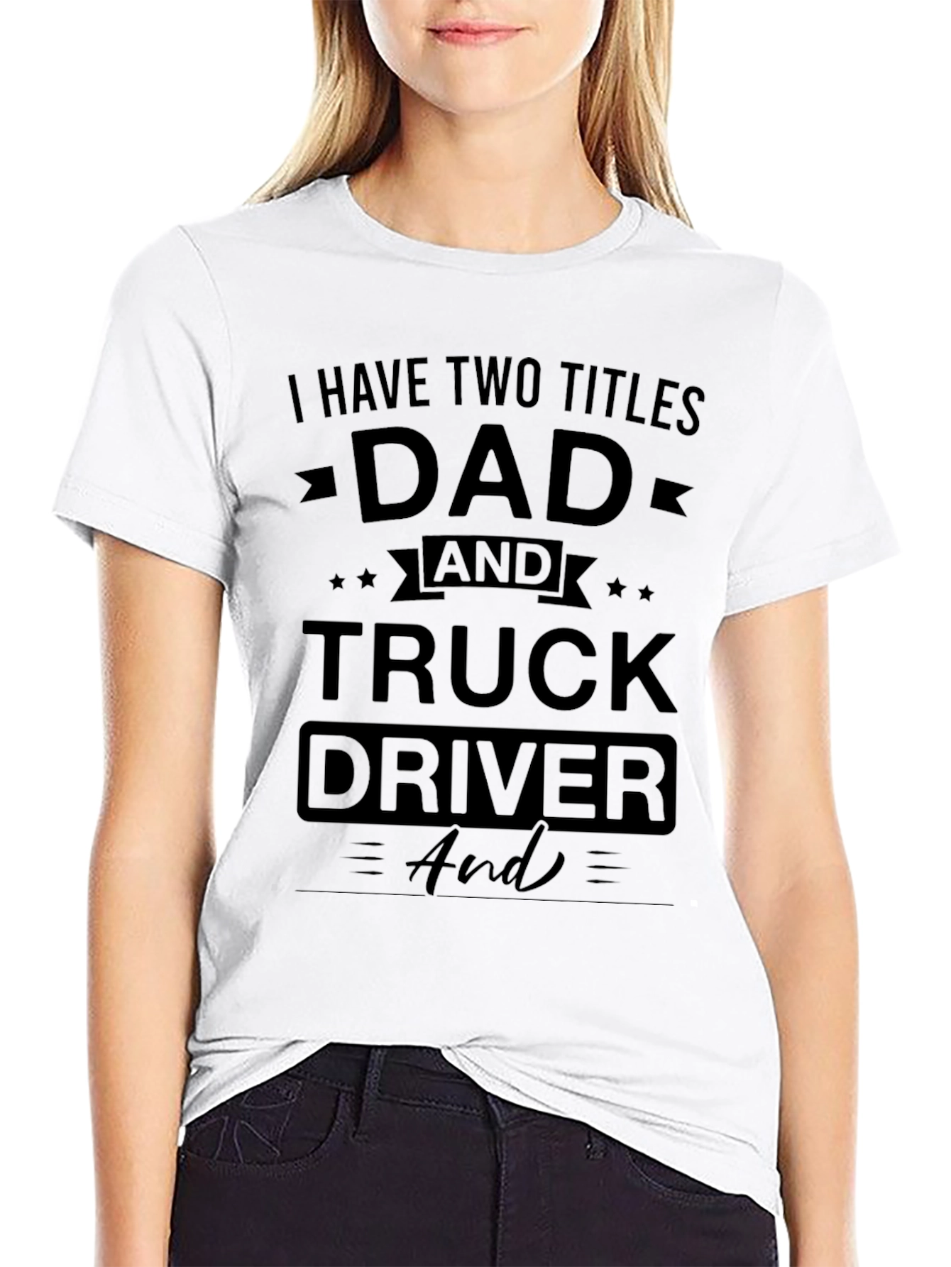 Dad & Truck Driver Black Graphic T-Shirt