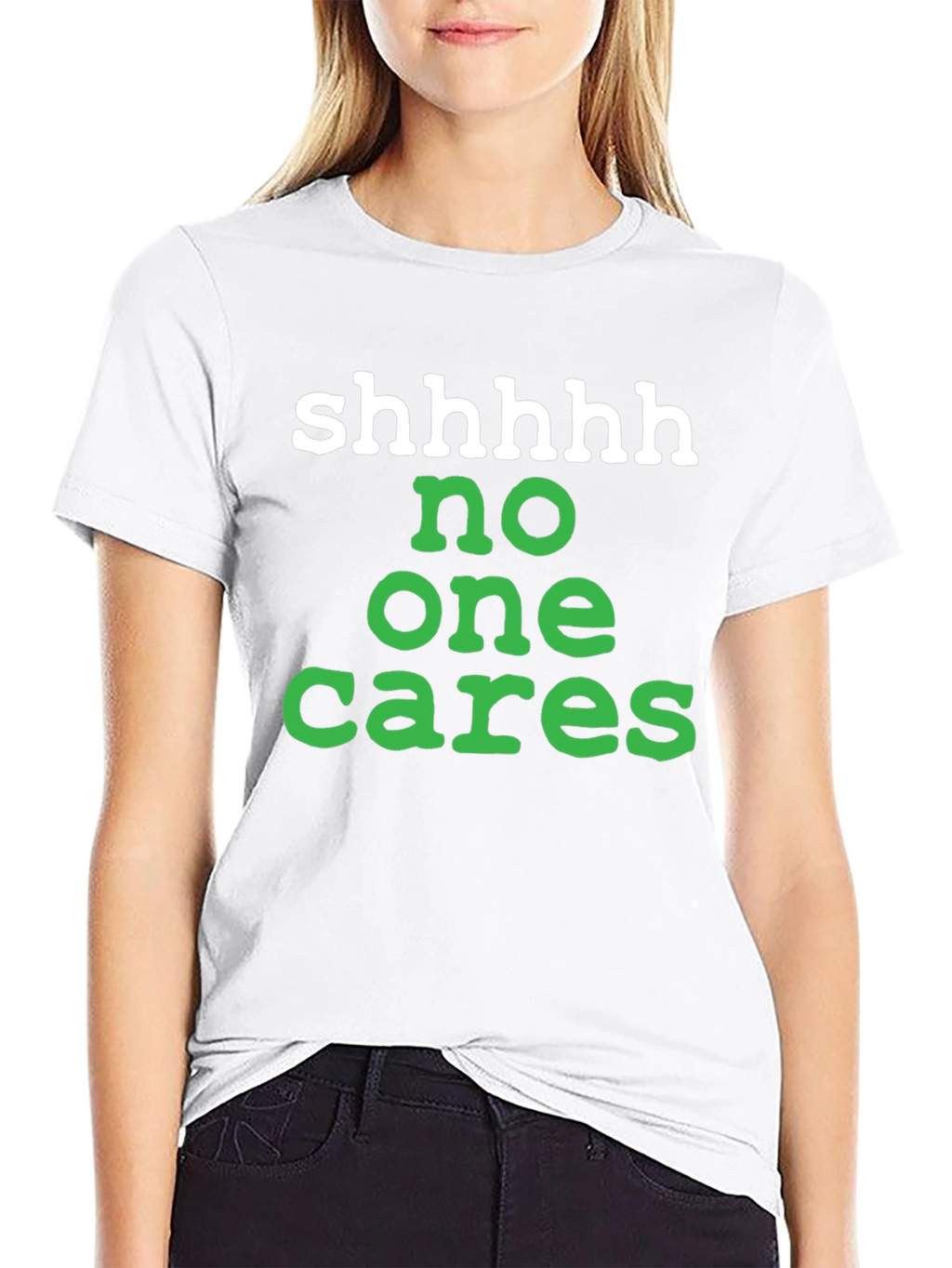 Shhhhh No One Cares Graphic Tee
