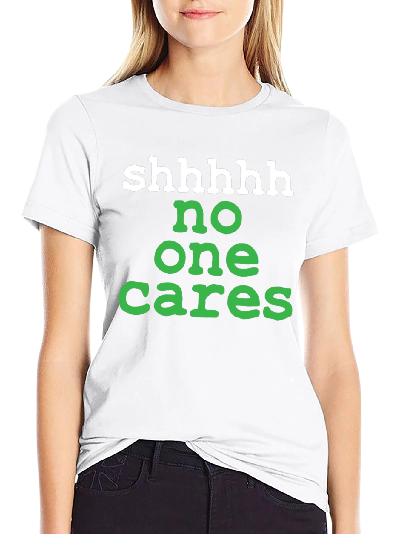 Shhhhh No One Cares Graphic Tee
