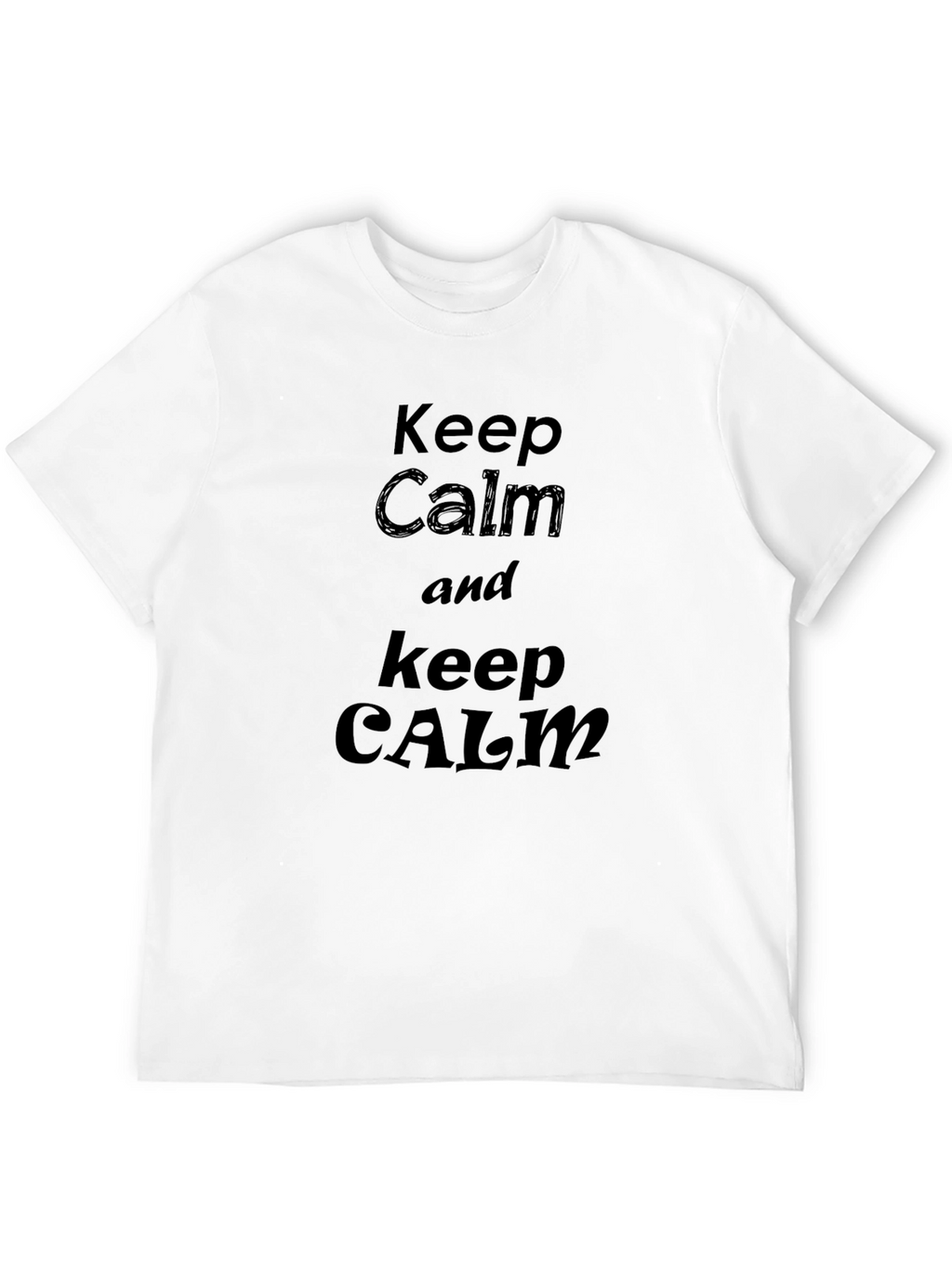 Keep Calm Graphic Tee - Black Cotton T-Shirt