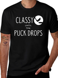 Classy Until the Puck Drops T-Shirt Hockey Tee