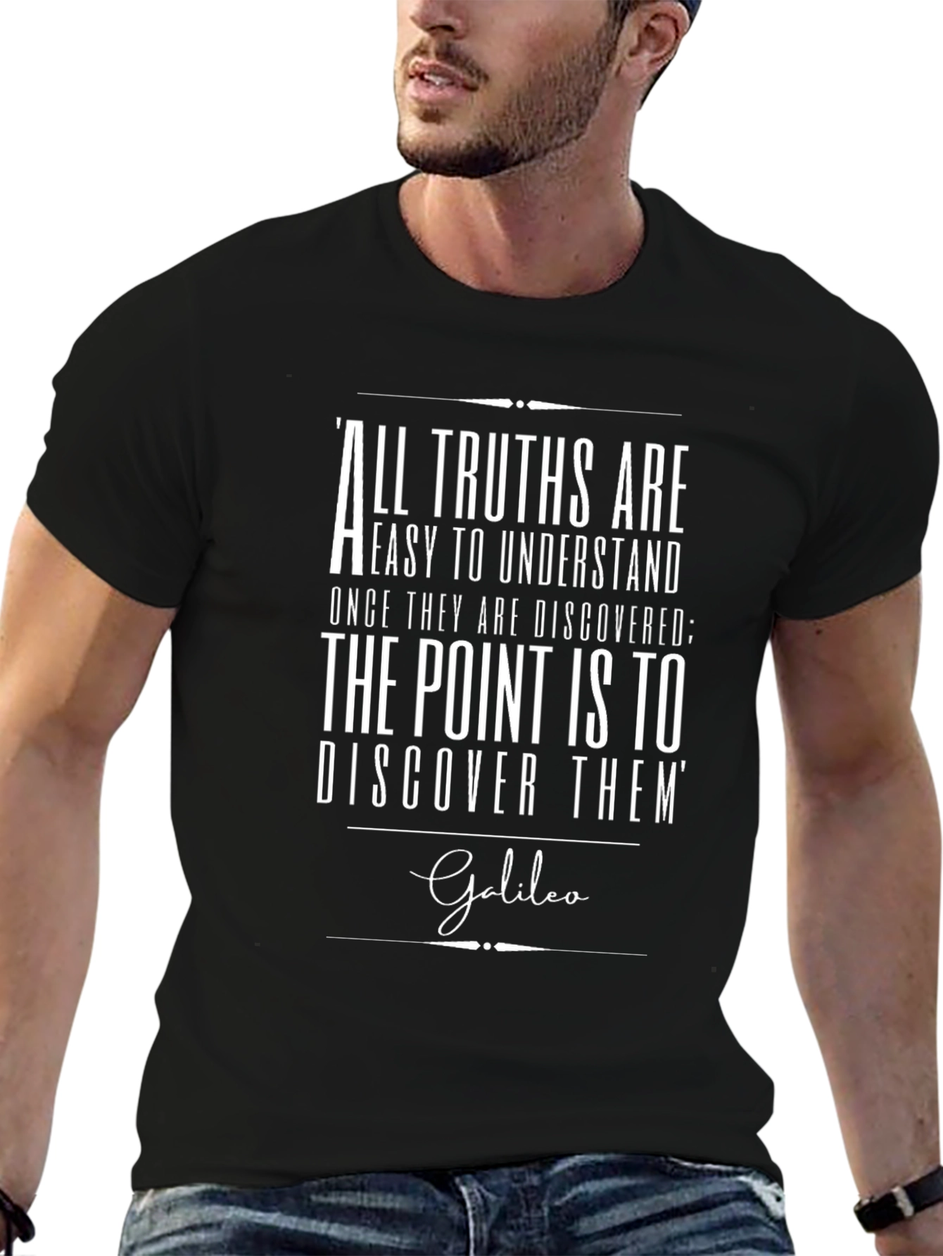 Galileo Quote T-Shirt - All Truths Are Easy to Understand