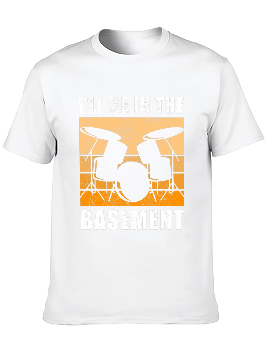 Ill Be In The Basement Drum Set T-Shirt