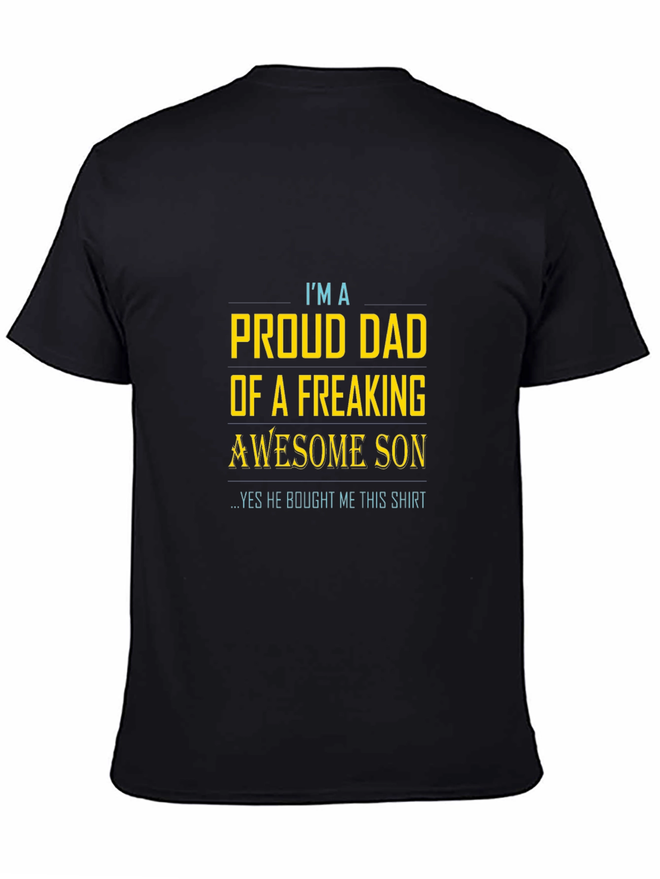 Proud Dad of Awesome Son T-Shirt - Gift from Son