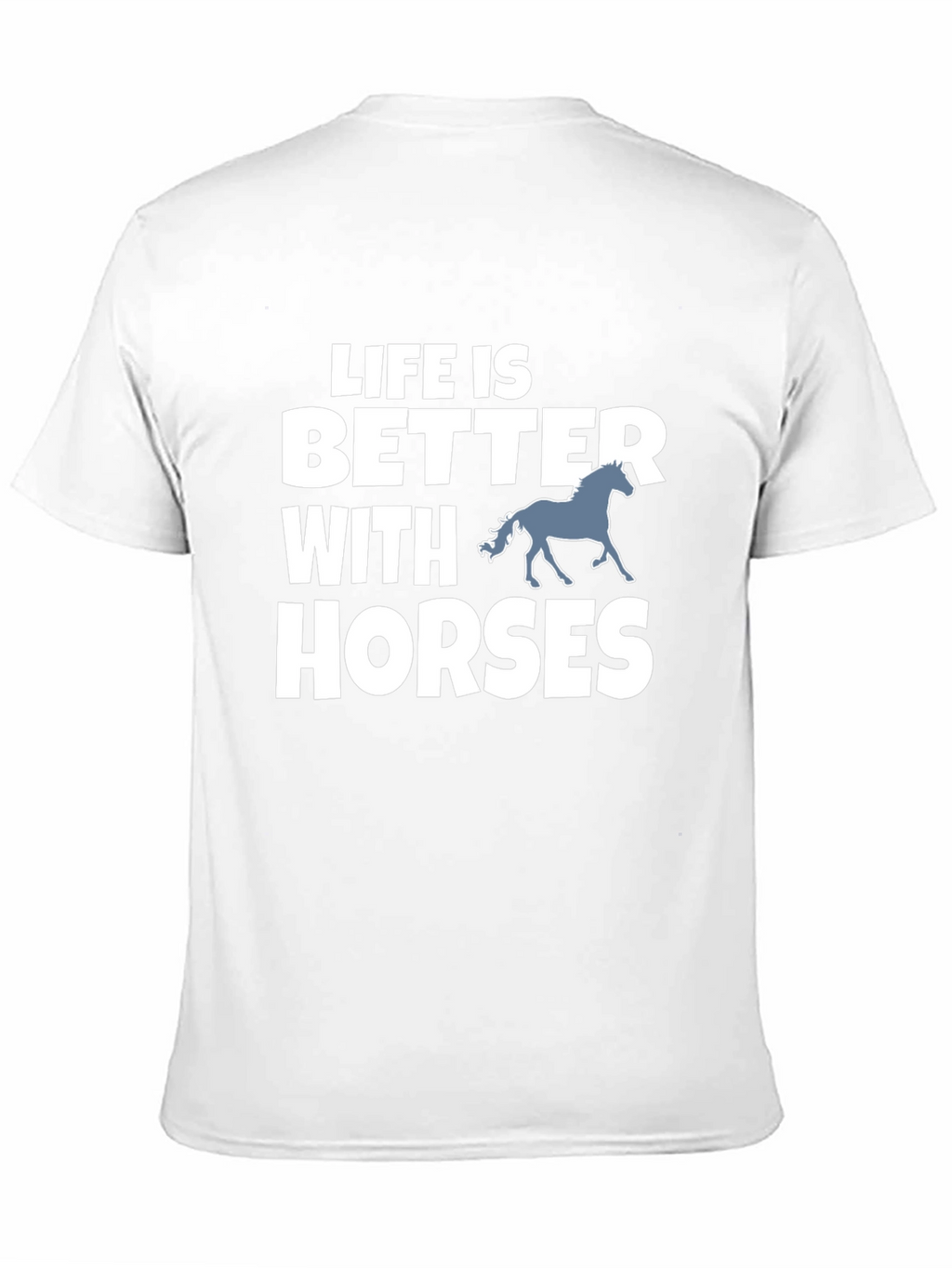Life is Better with Horses Graphic Tee