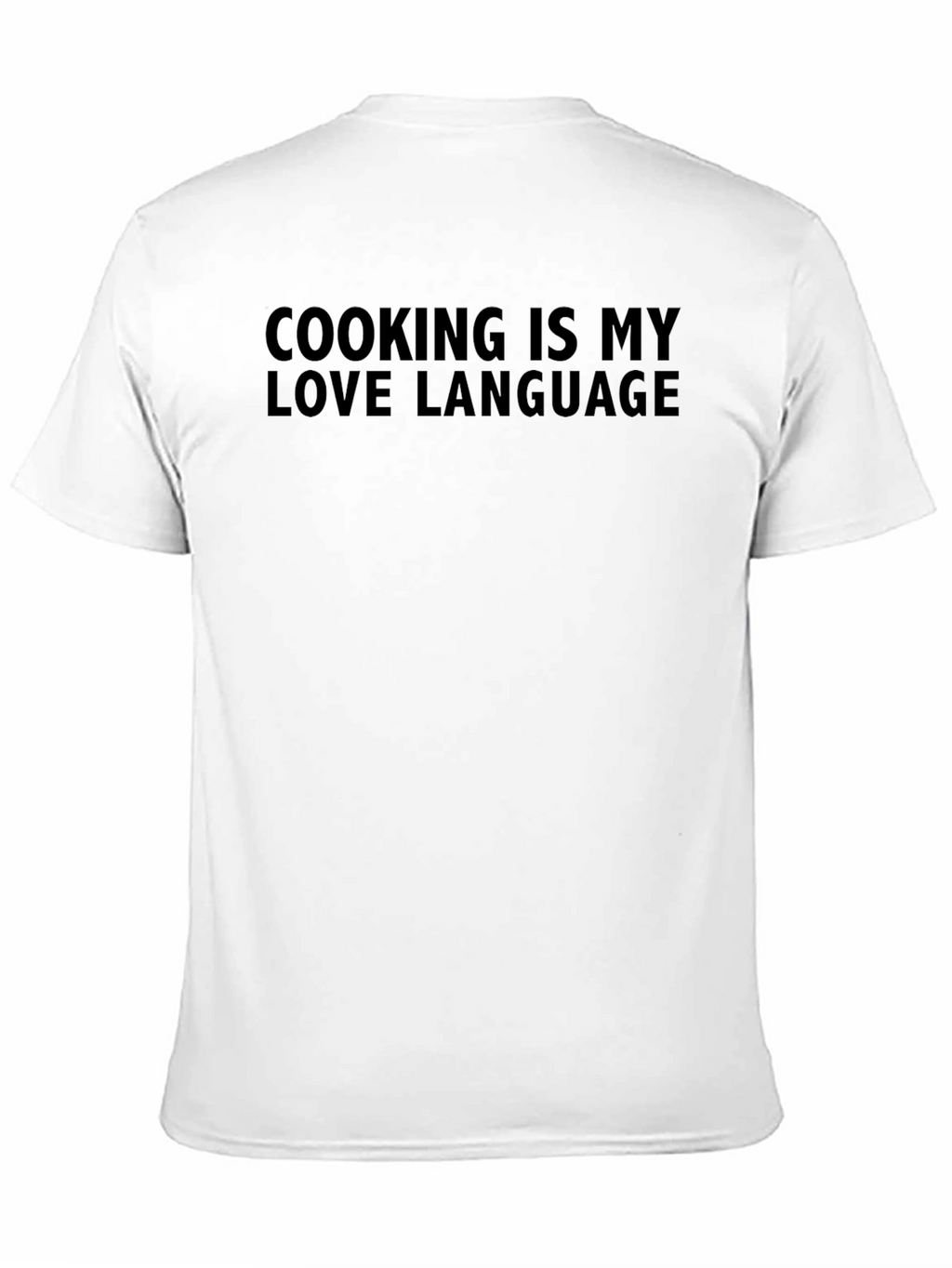 Cooking is My Love Language Graphic T-Shirt