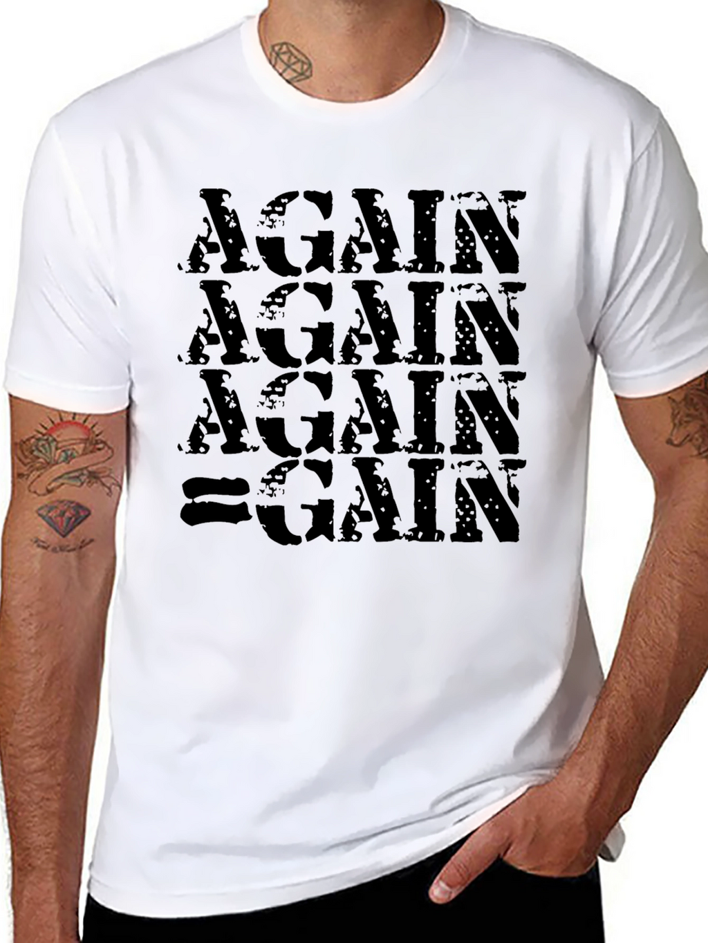 Again Gain T-Shirt - Motivational Gym Workout Tee
