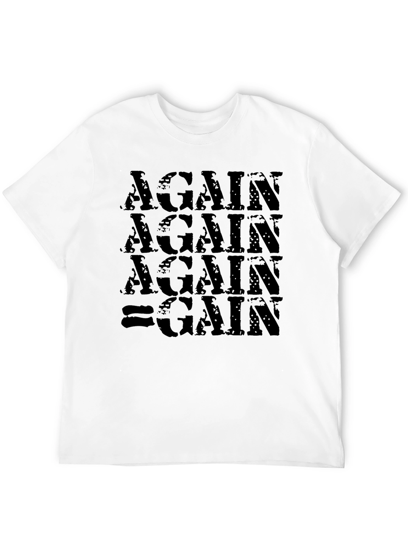 Again Gain T-Shirt - Motivational Gym Workout Tee