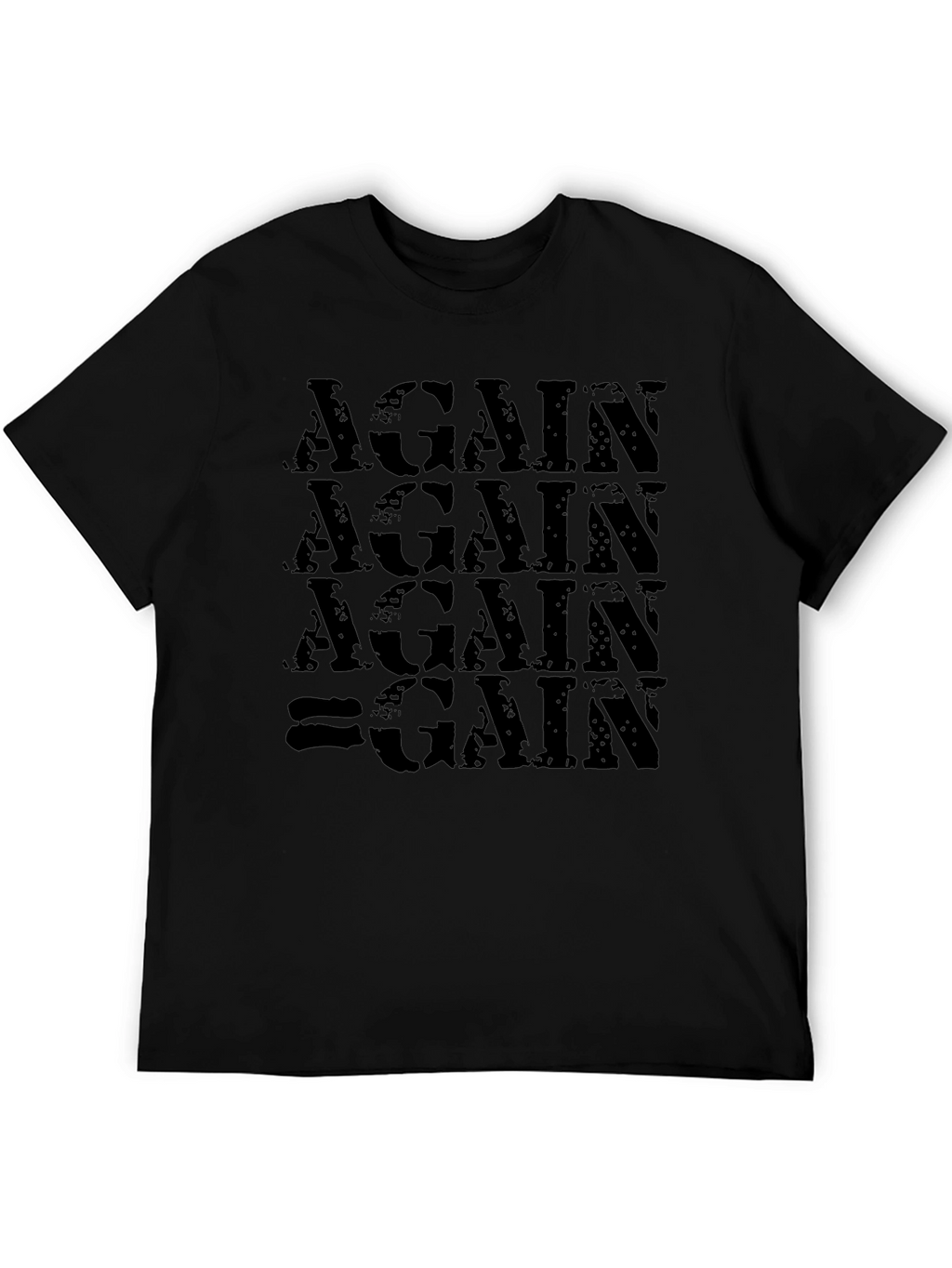 Again Gain T-Shirt - Motivational Gym Workout Tee