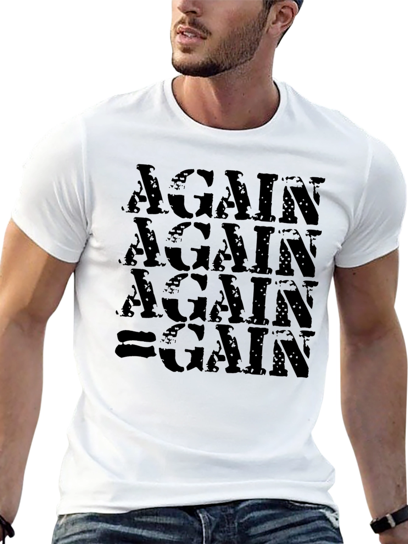 Again Gain T-Shirt - Motivational Gym Workout Tee