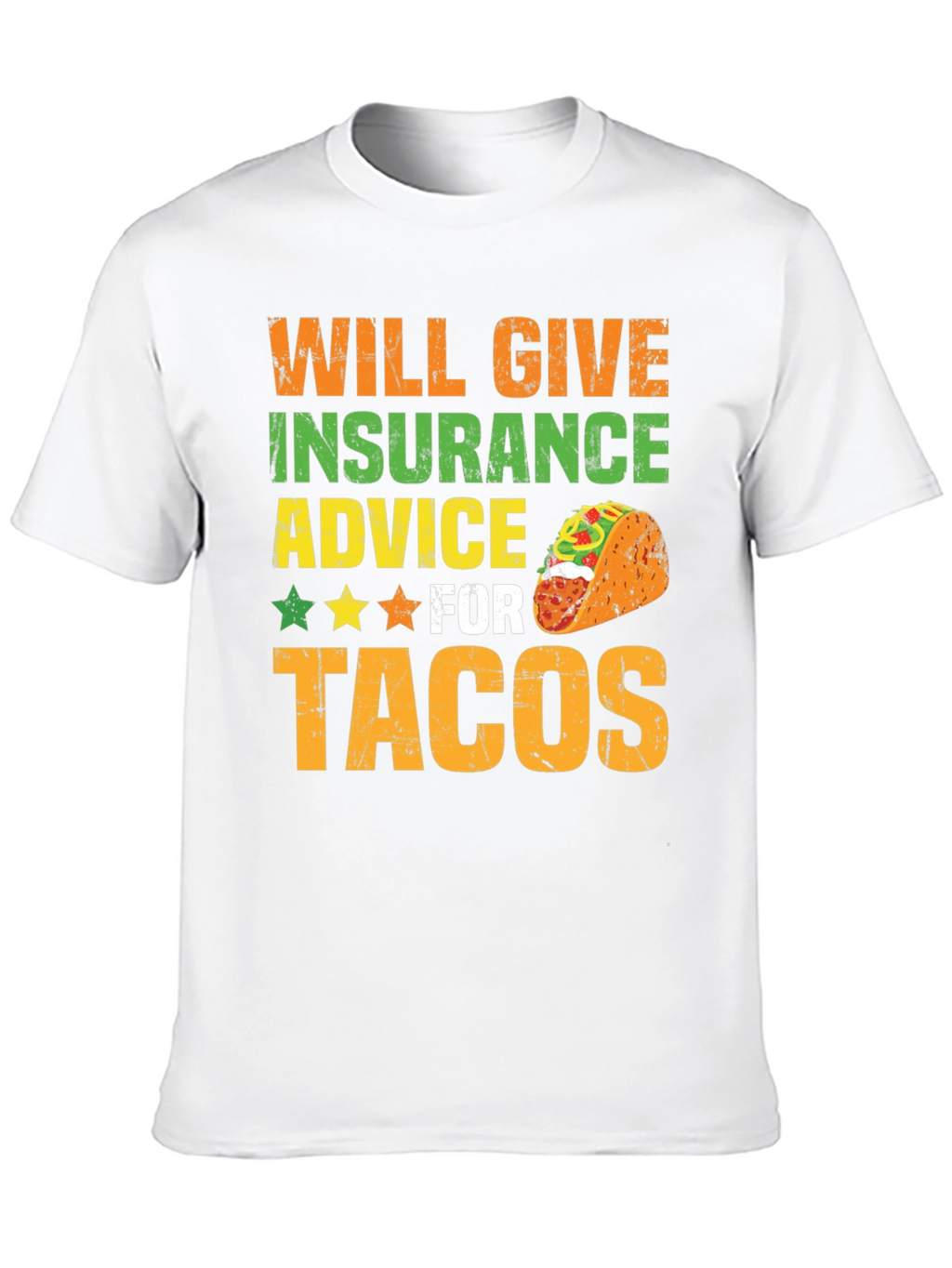 Insurance Advice For Tacos Mens Graphic T-Shirt