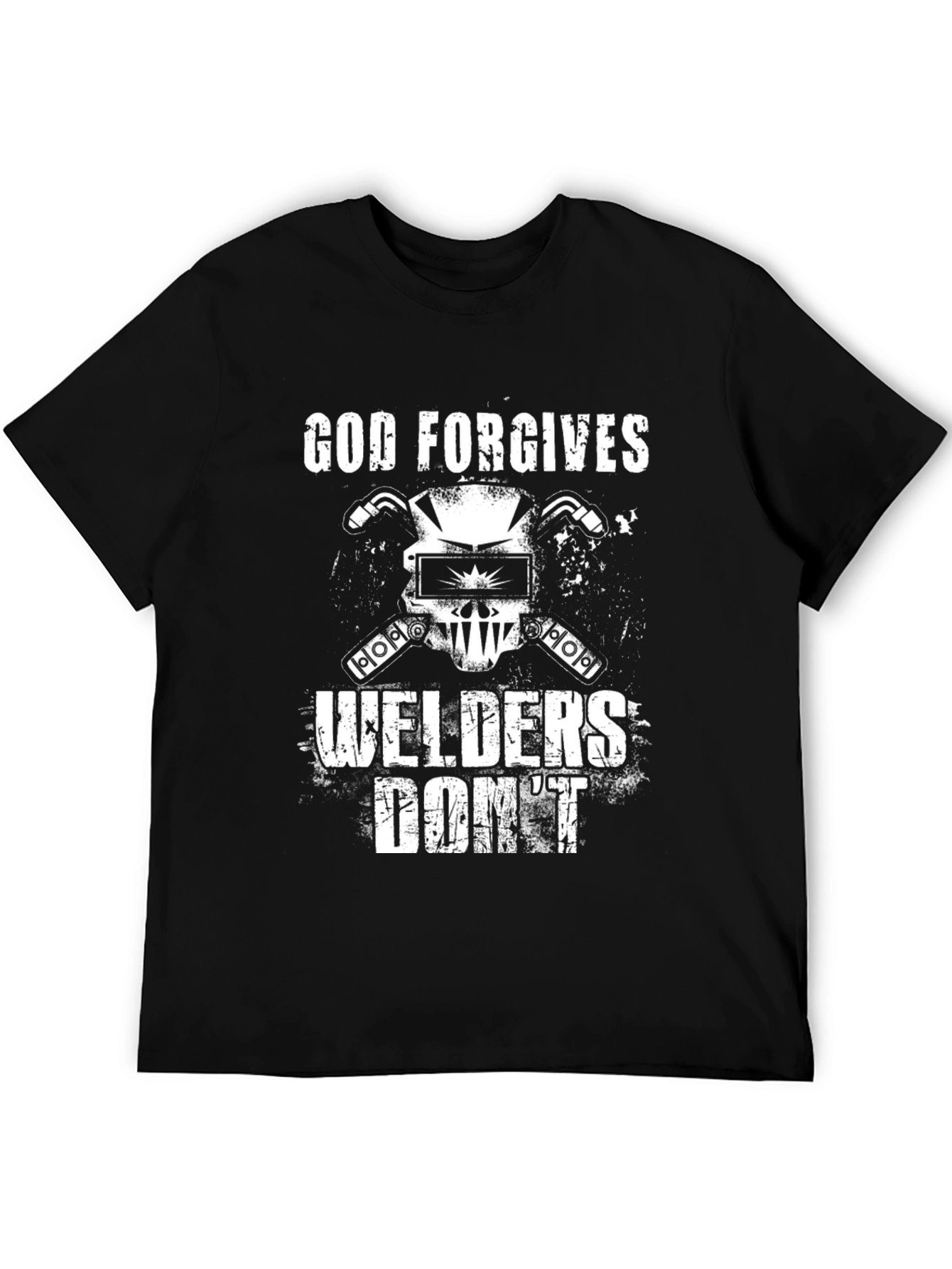 God Forgives Welders Dont T-Shirt