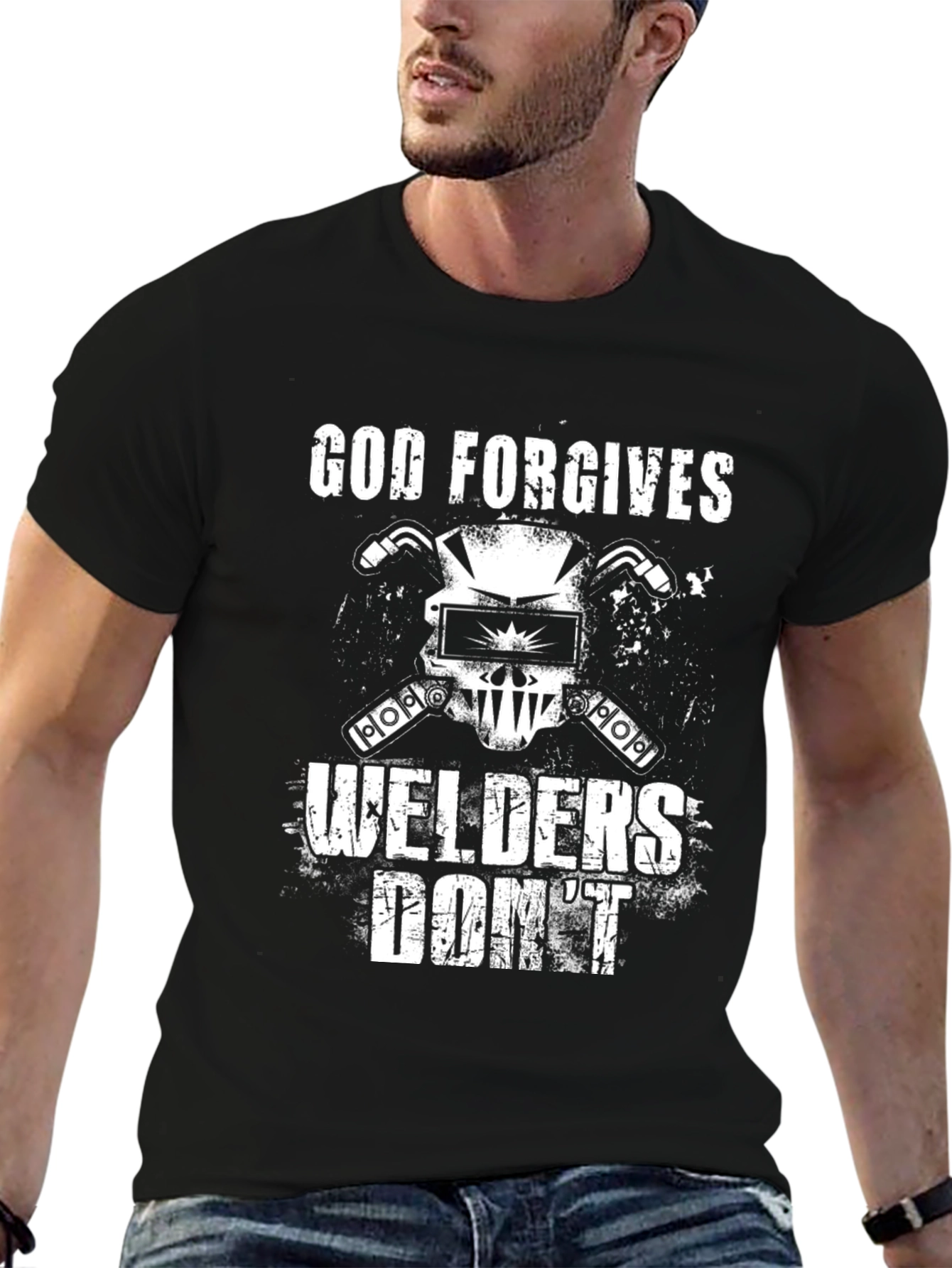 God Forgives Welders Dont T-Shirt