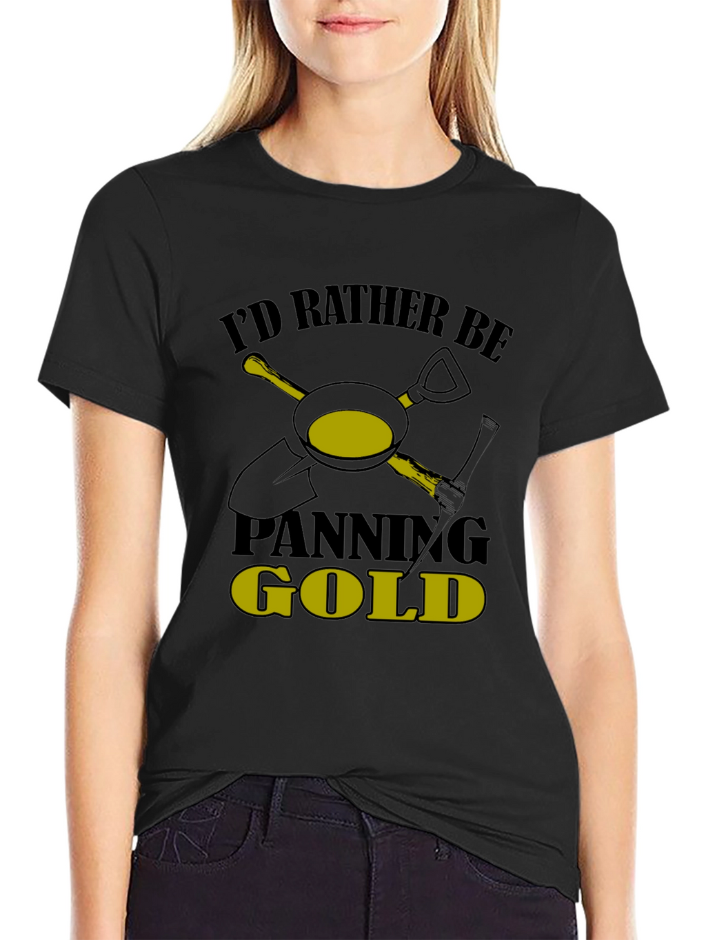 Id Rather Be Panning Gold T-Shirt