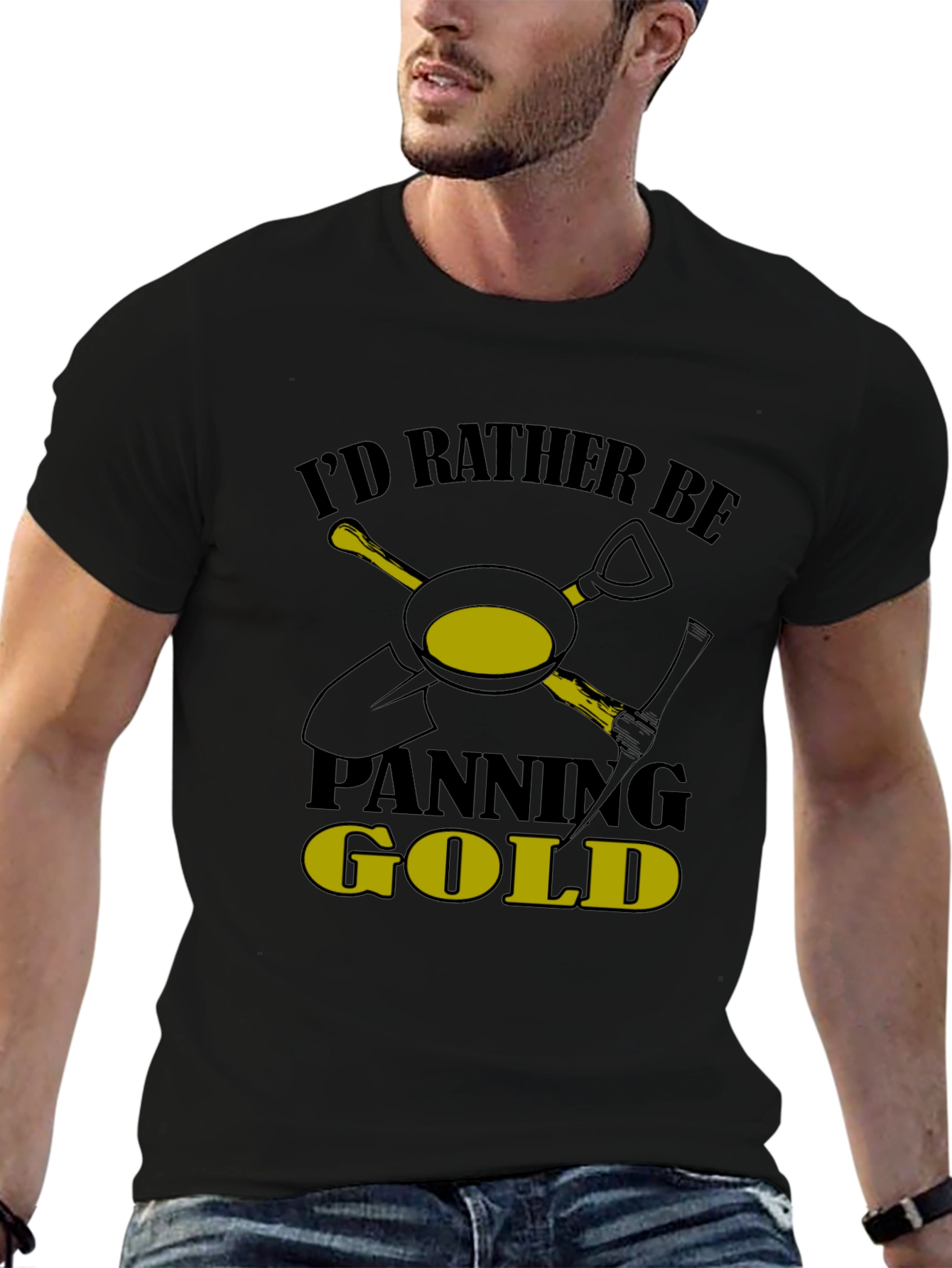 Id Rather Be Panning Gold T-Shirt