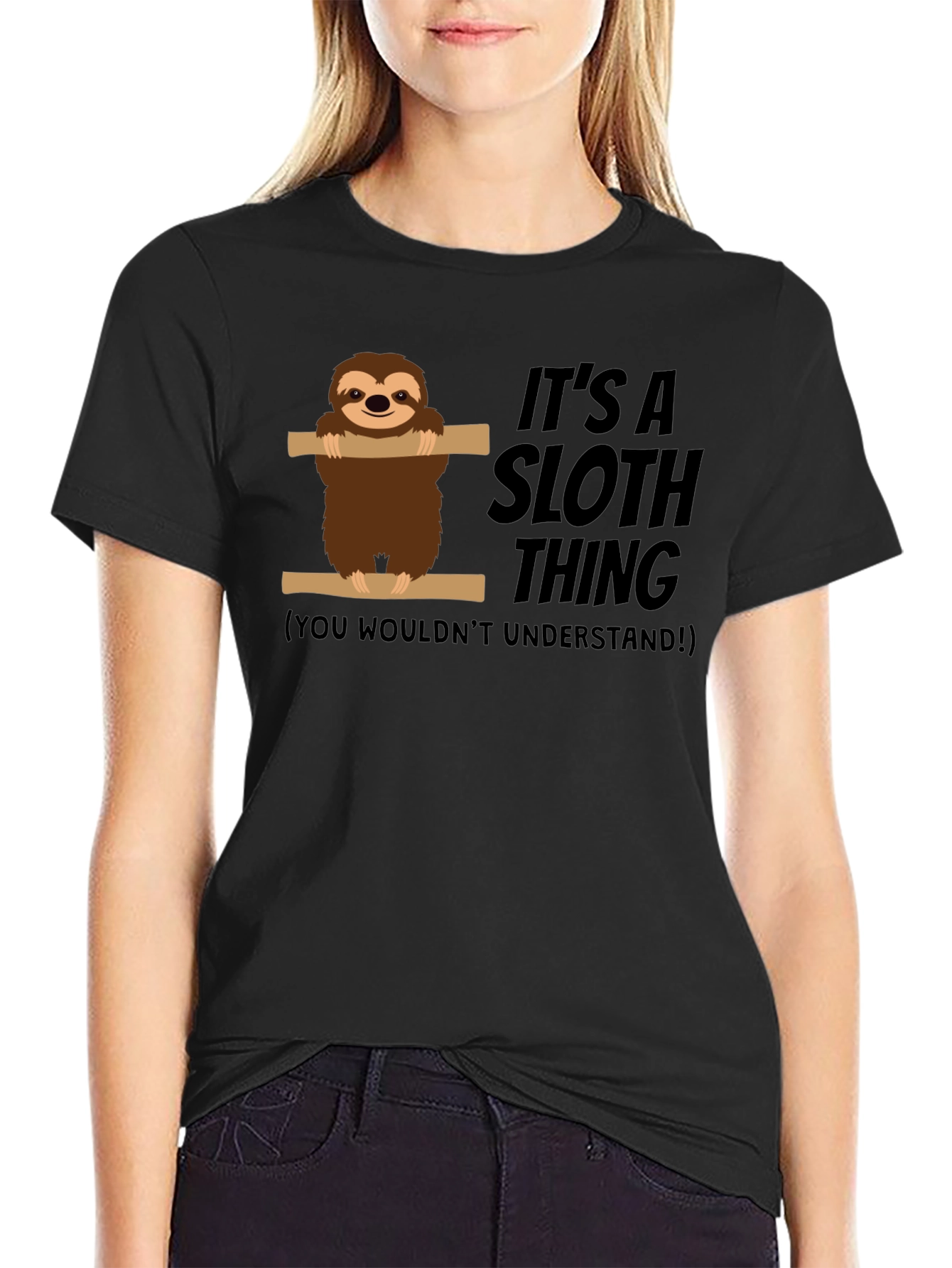 Its a Sloth Thing Funny Graphic Tee