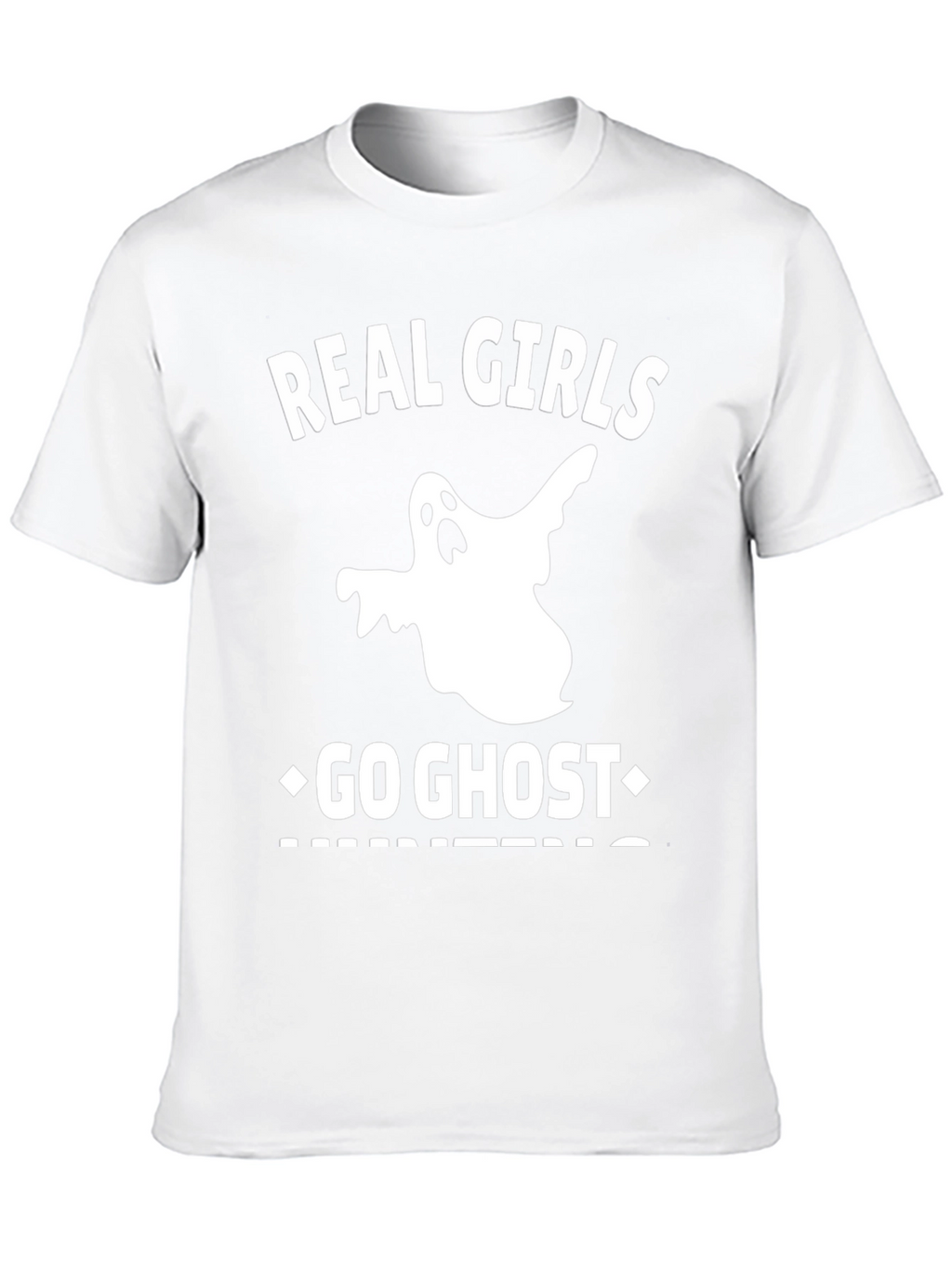 Real Girls Go Ghost Hunting T-Shirt
