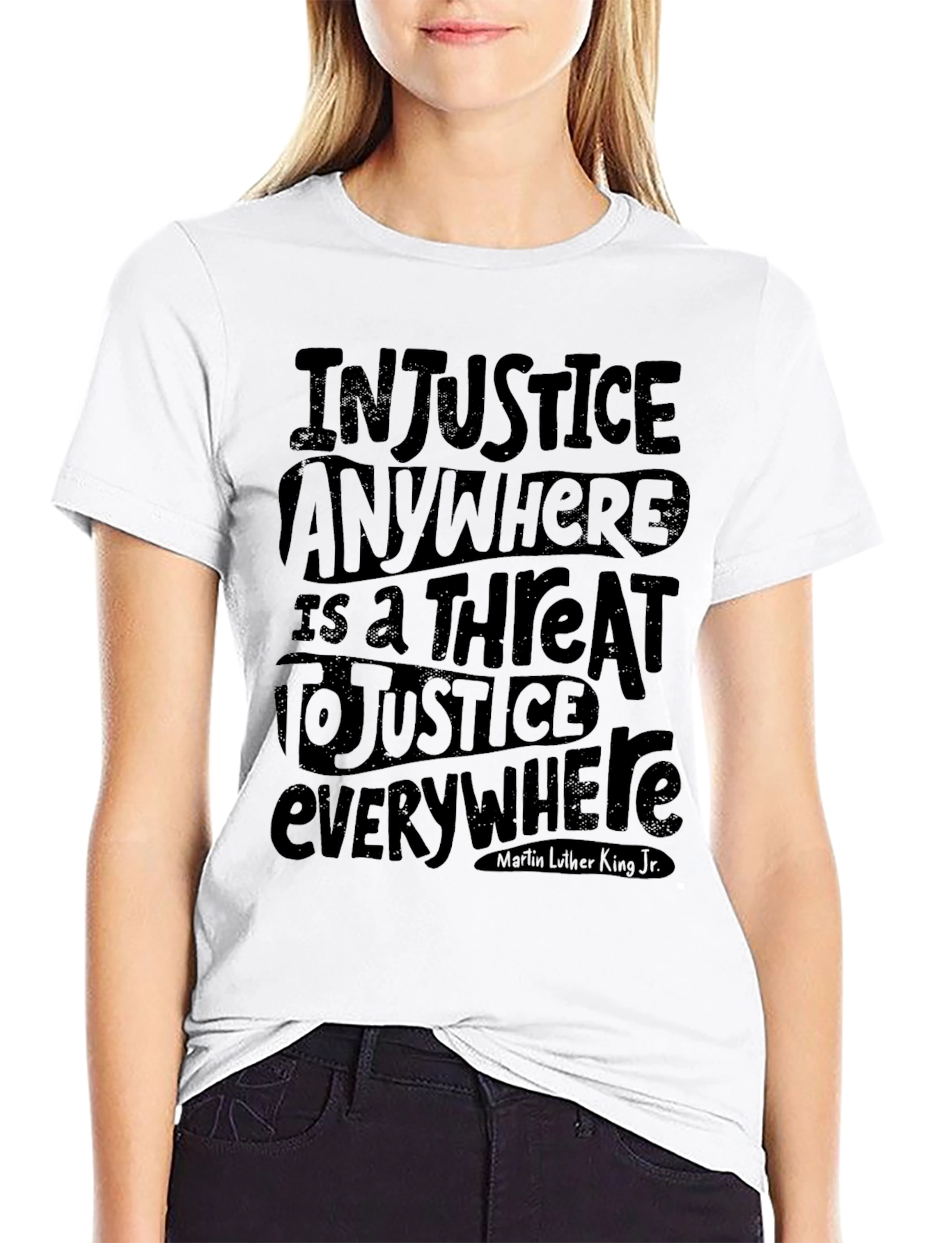 Injustice Anywhere Tee - Justice Quote T-Shirt
