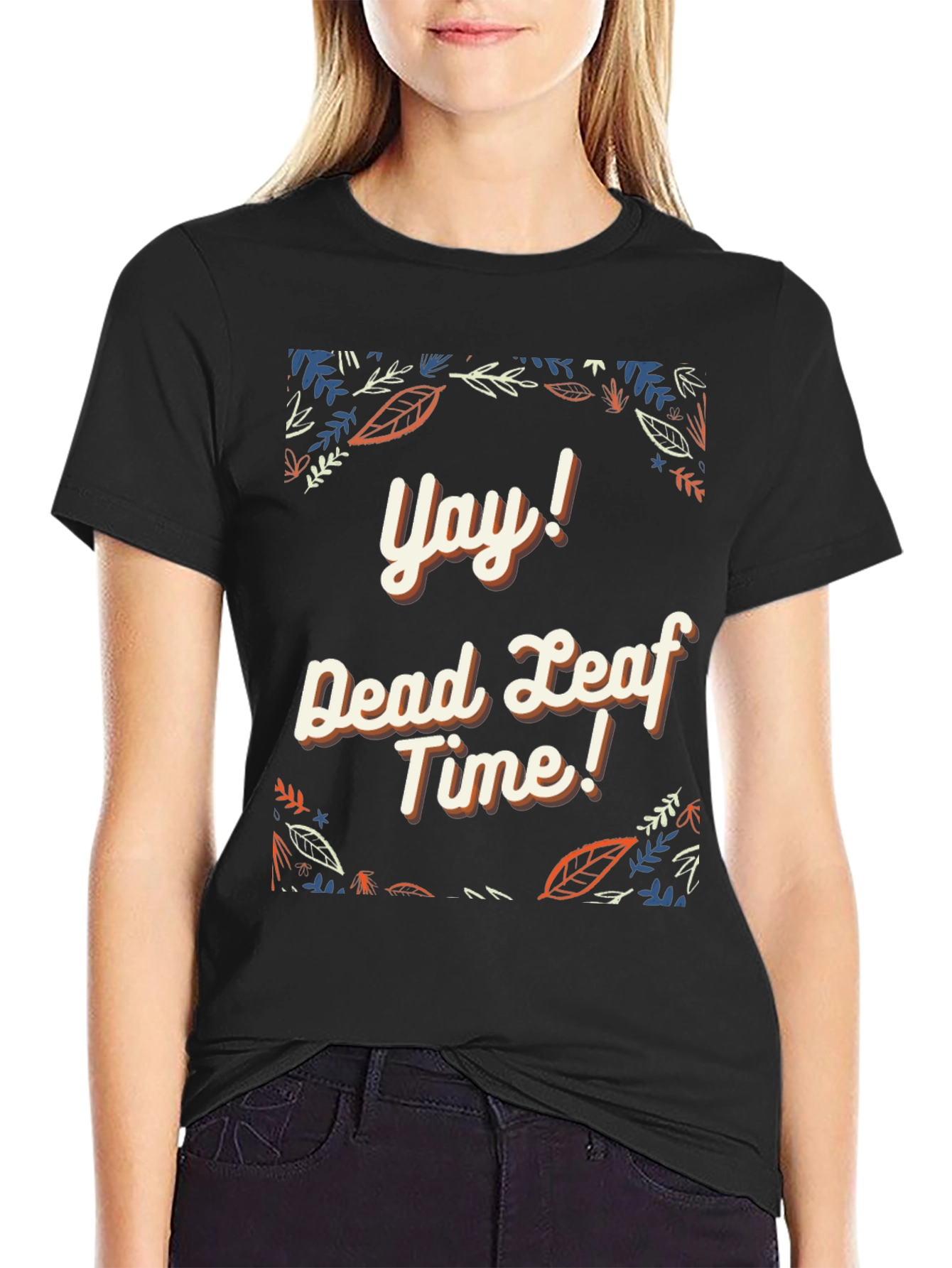 Yay! Dead Leaf Time Graphic Tee