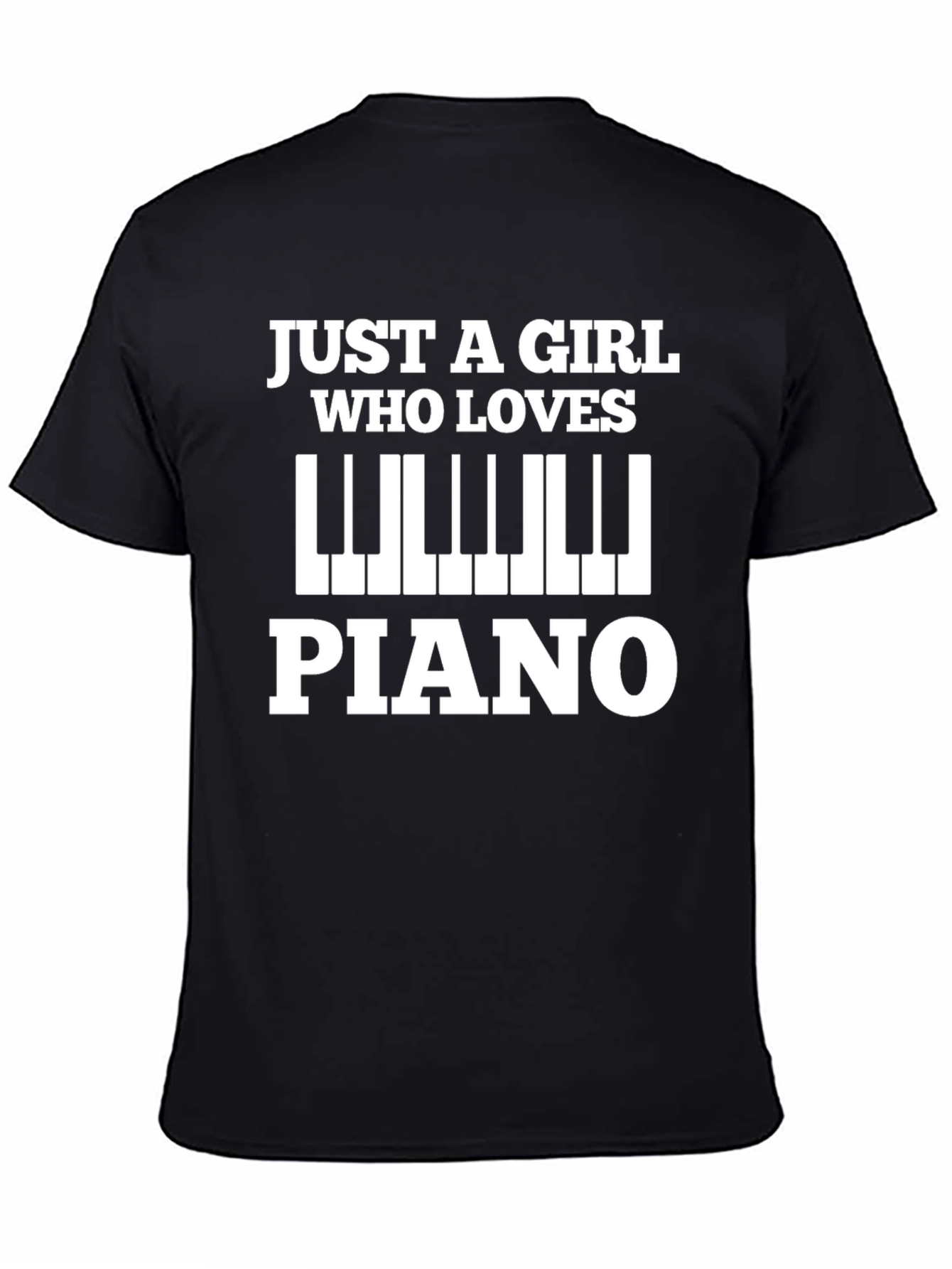 Just A Girl Who Loves Piano T-Shirt