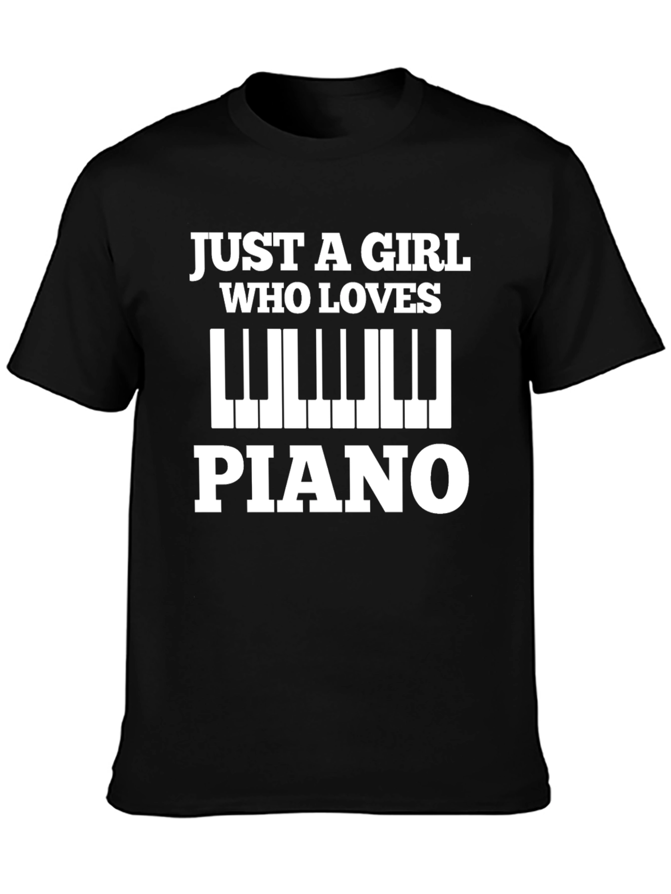 Just A Girl Who Loves Piano T-Shirt