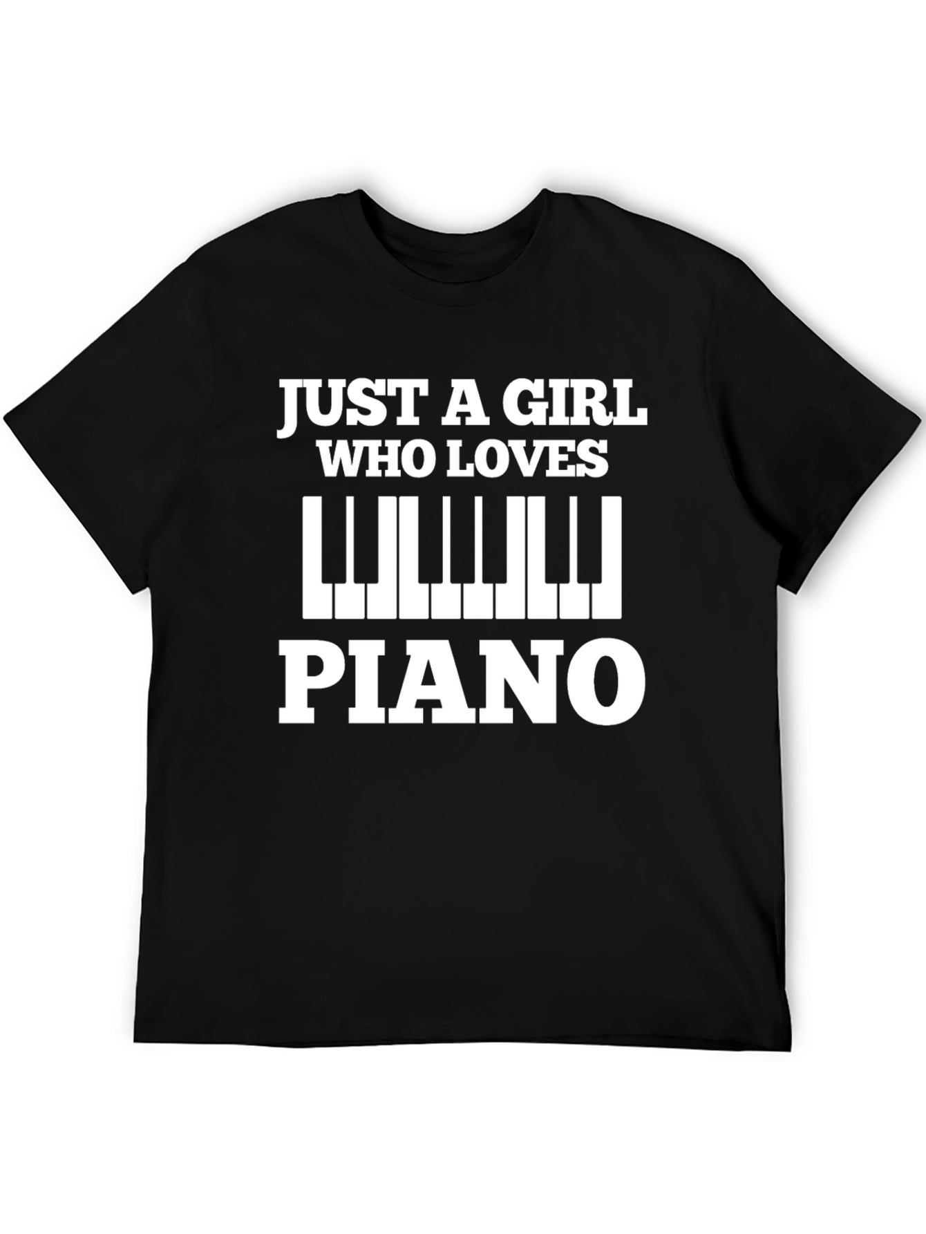 Just A Girl Who Loves Piano T-Shirt