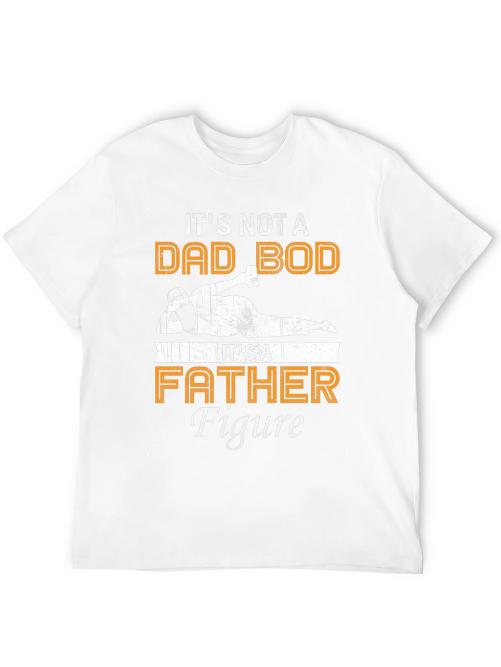 Dad Bod Father Figure T-Shirt