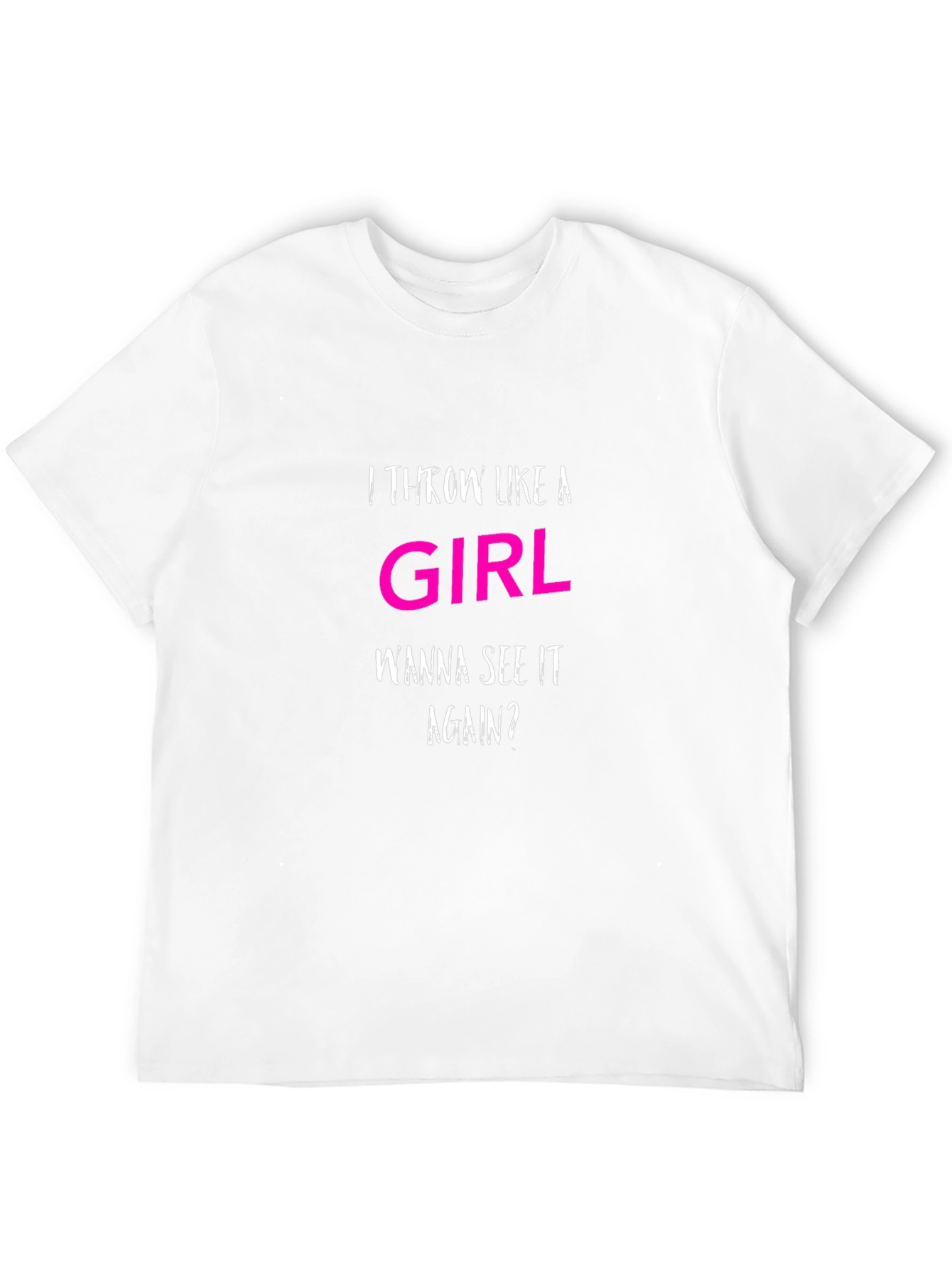 I Throw Like A Girl T-Shirt Funny Slogan Tee