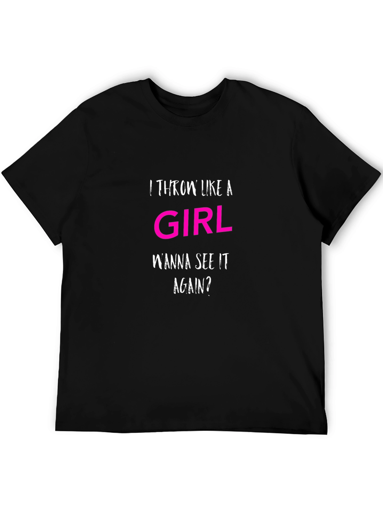 I Throw Like A Girl T-Shirt Funny Slogan Tee